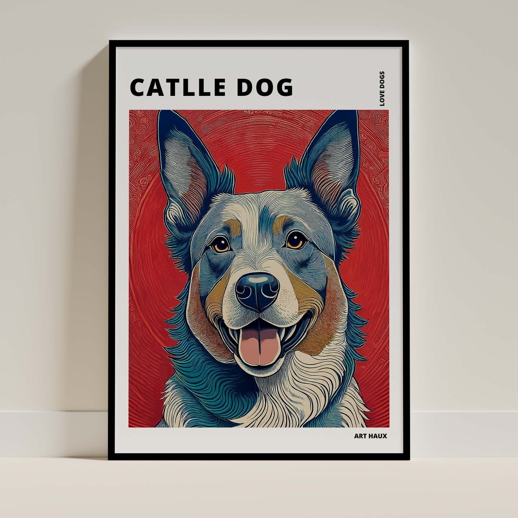 Australian Cattle Dog Dog Art Print Unframed Vol 1 | 11 Unique Designs | Wall Art Gift for Dog Lovers | Dogsy & Co