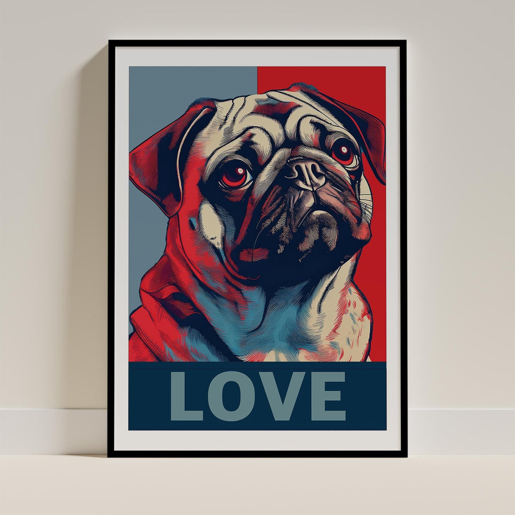 Pug LOVE Series Inspired by the Obama Poster image 0