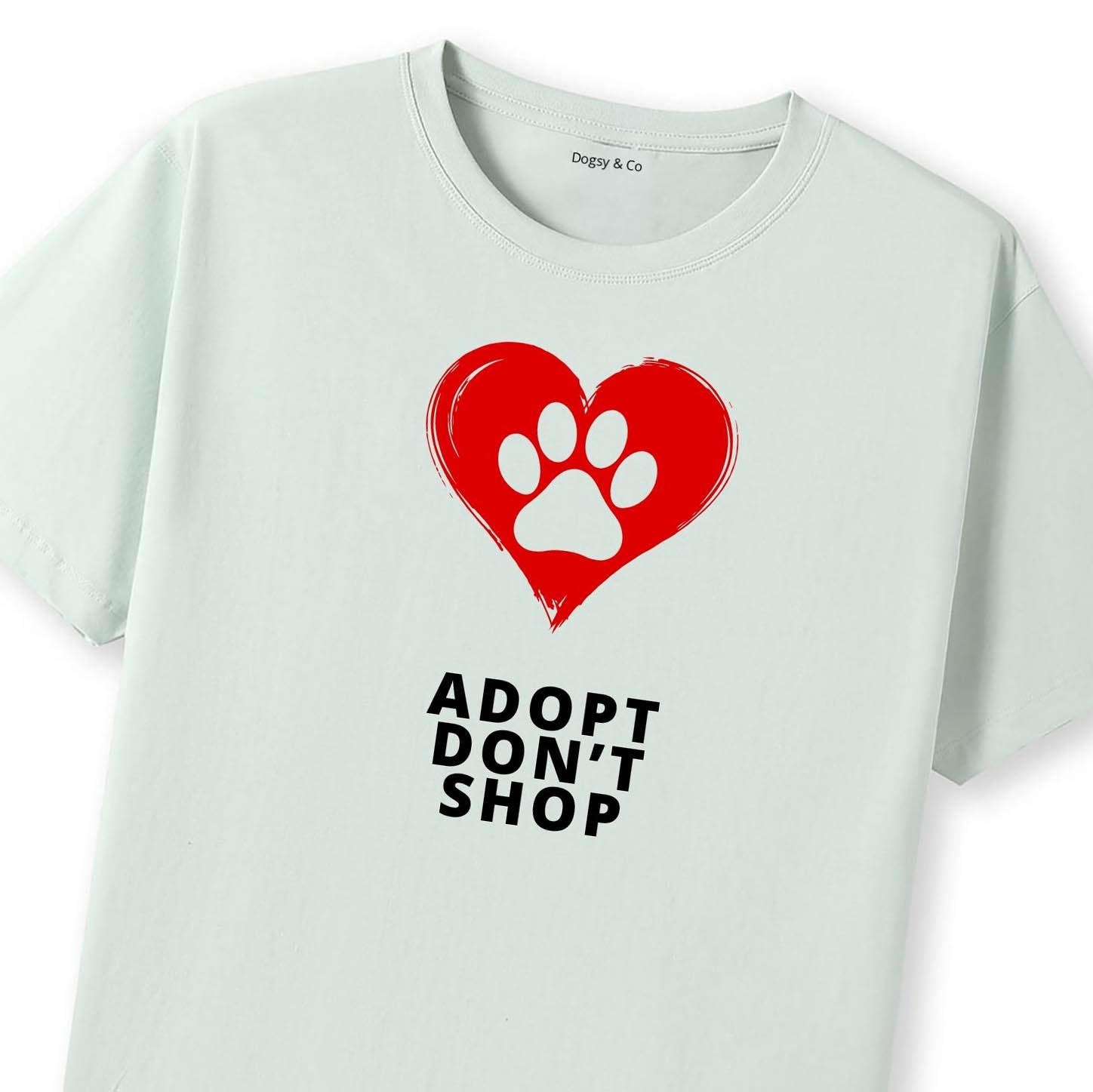 Adopt Don't Shop 01 T-Shirt - image 8
