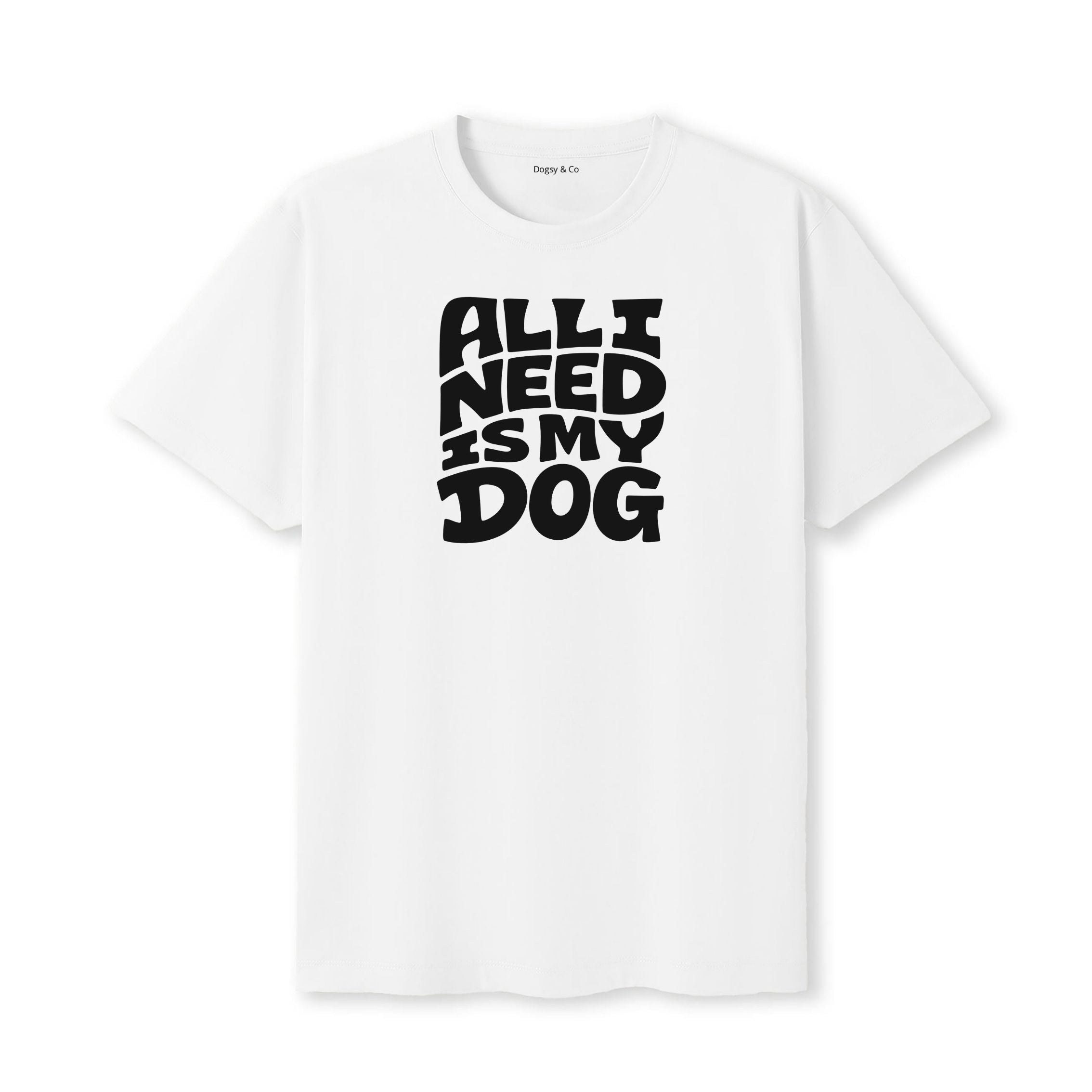 All I Need Is My Dog T-Shirt - image 6