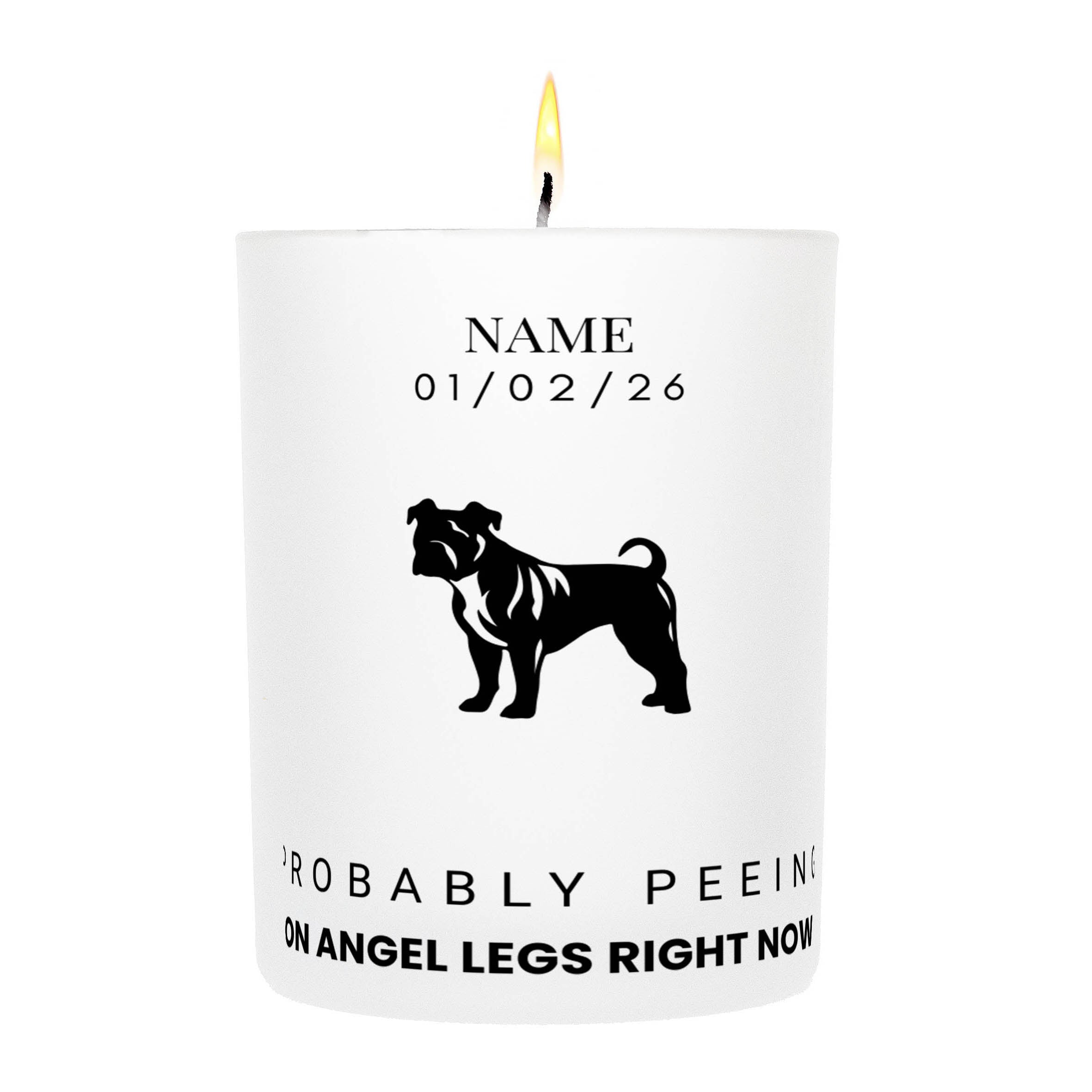 American Bulldog – Probably Peeing on Angel Legs Right Now Custom Candle