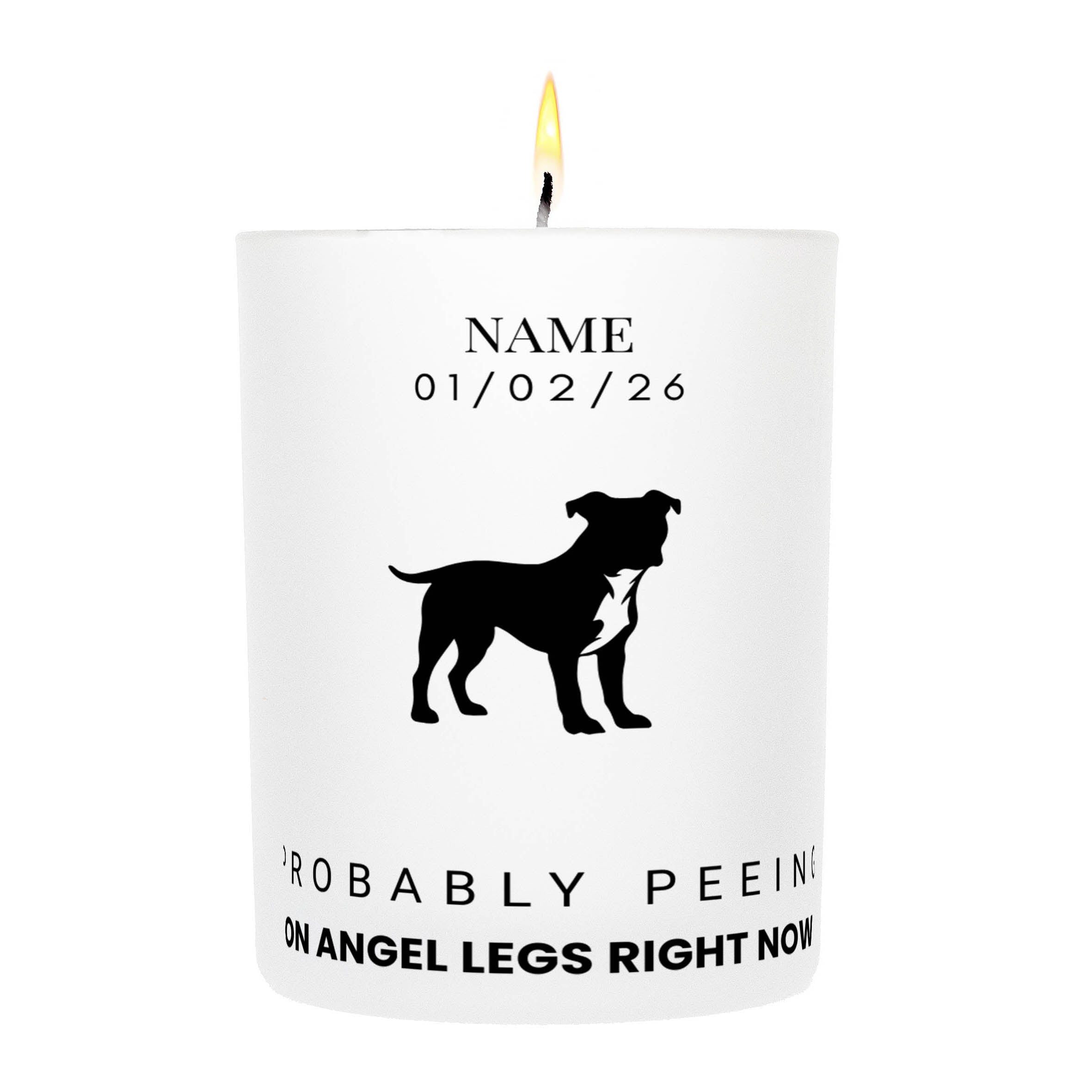 American Staffordshire Terrier – Probably Peeing on Angel Legs Right Now Custom Candle