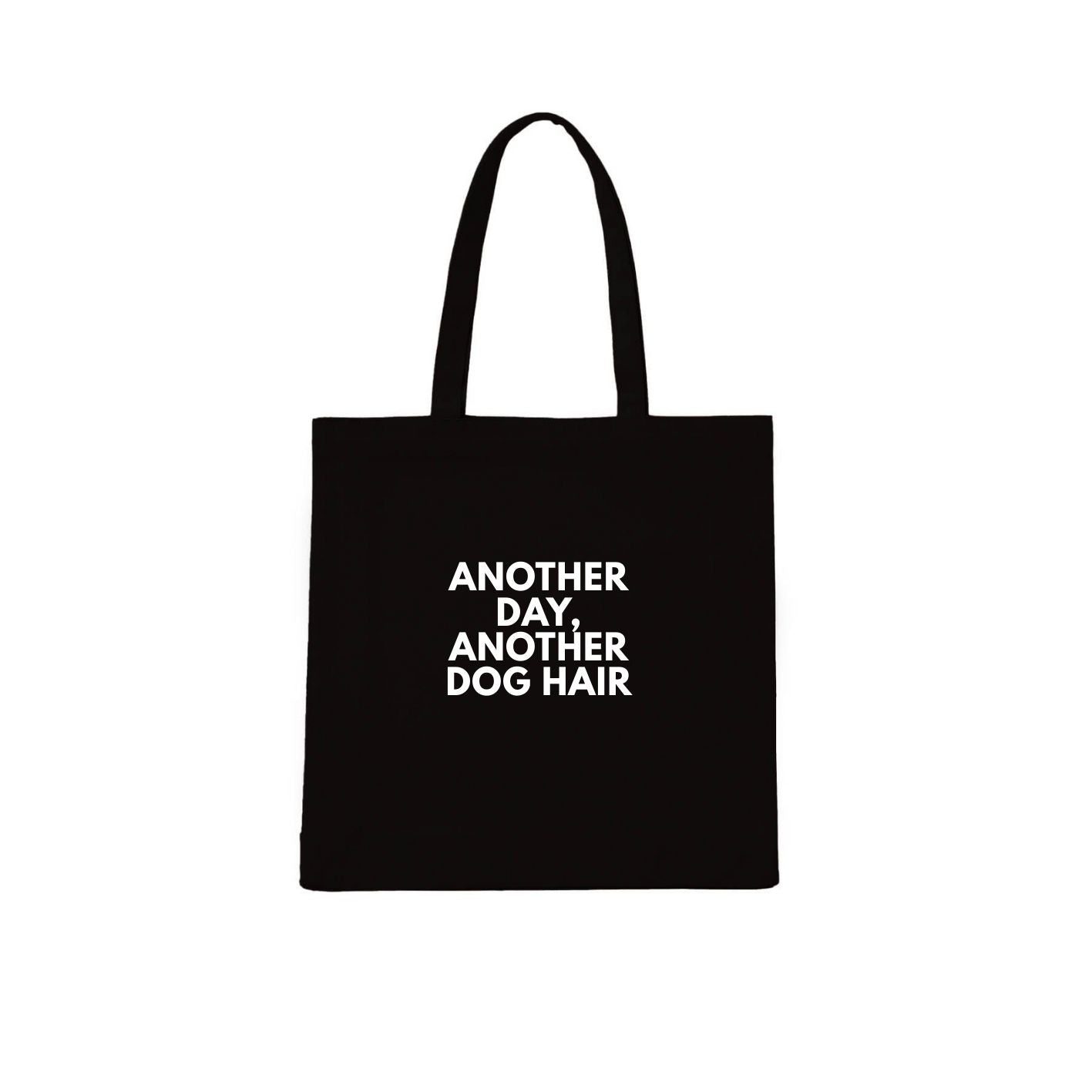 Another Day, Another Dog Hair Tote