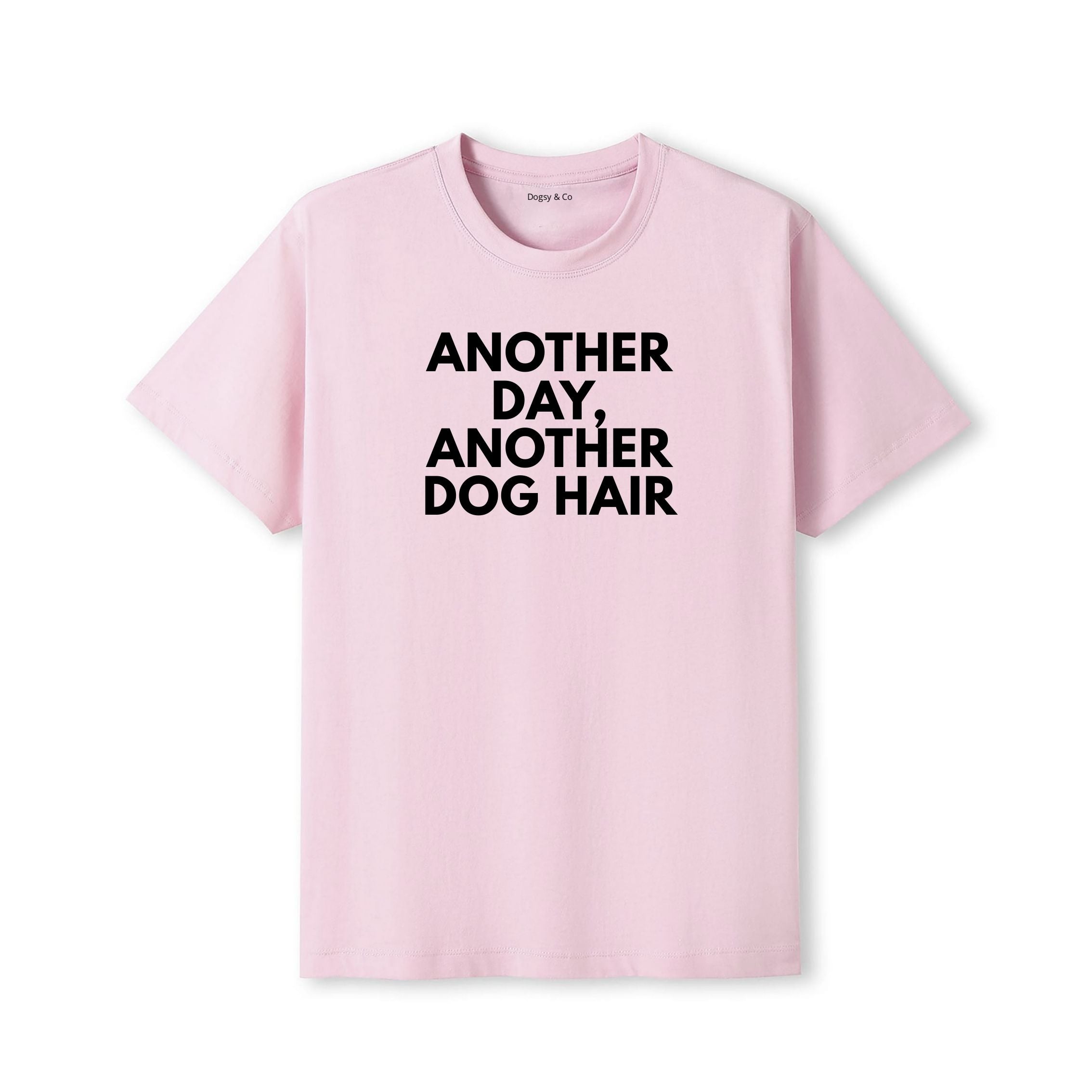 Another Day, Another Dog Hair T-Shirt - detail view