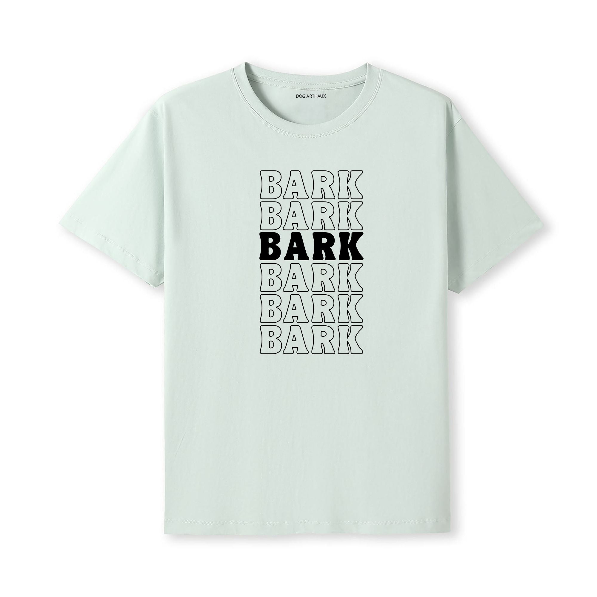 BARK BARK BARK BARK T-Shirt