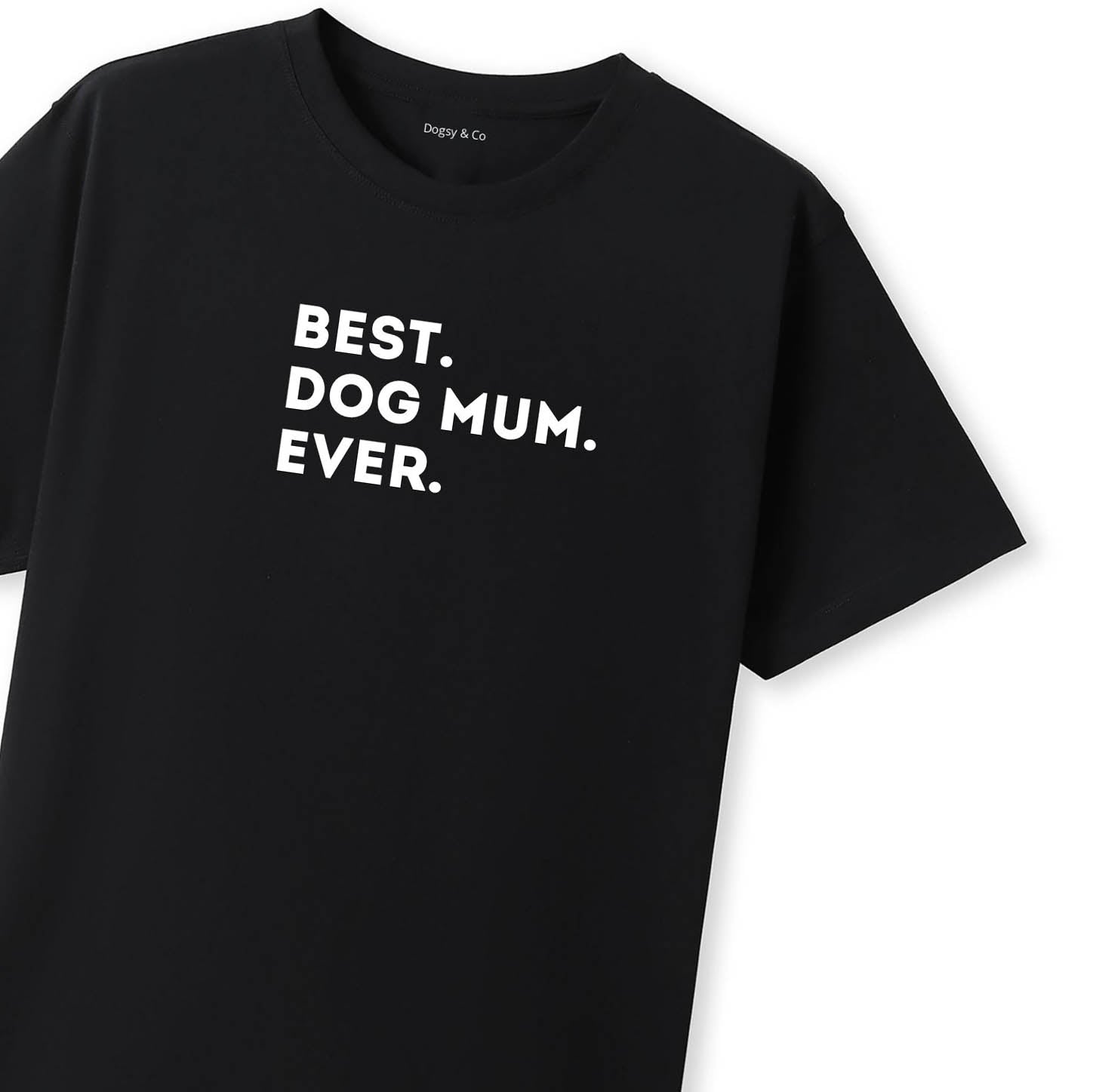Best Dog Mum T-Shirt - image 9