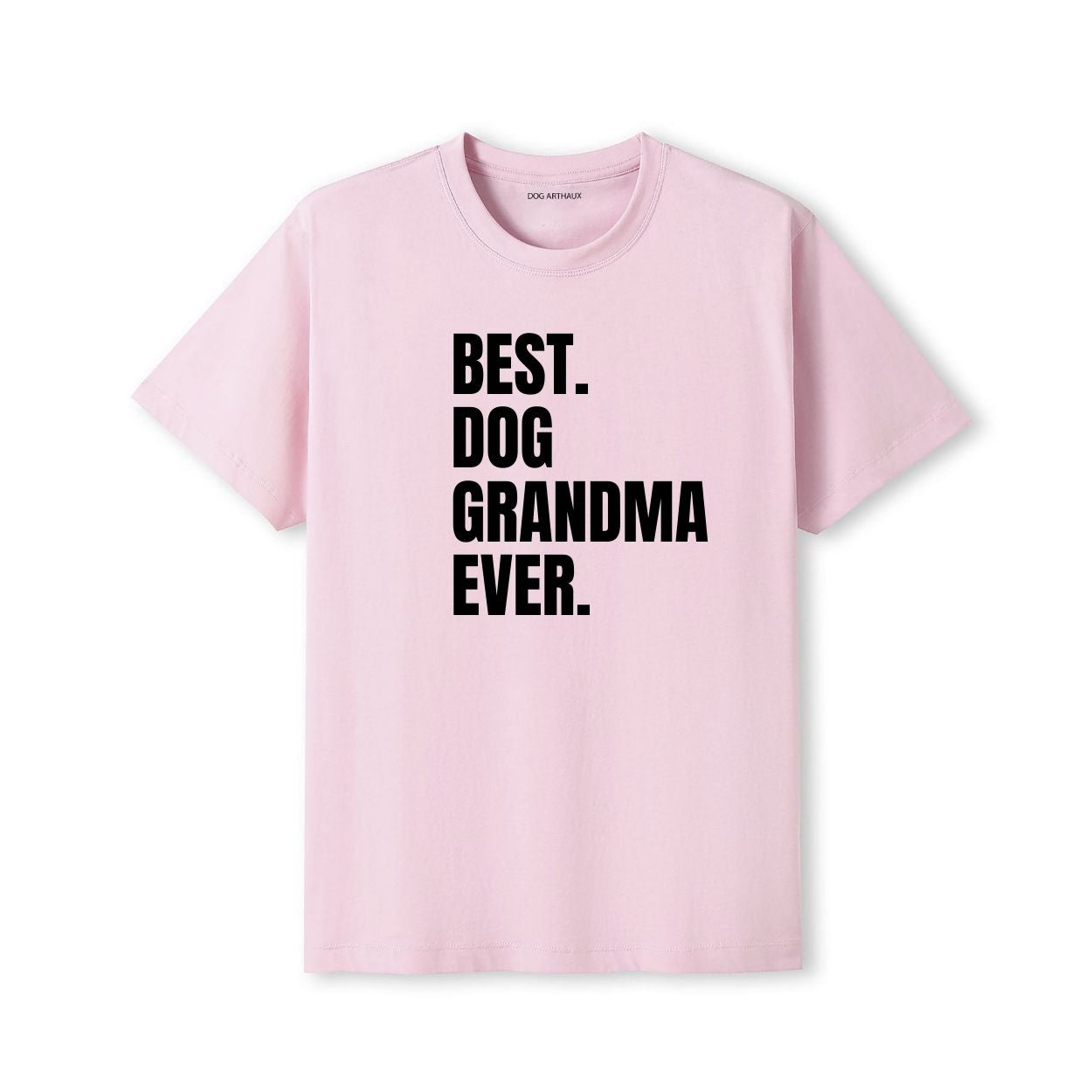 Best Dog Grandma Ever 2 T-Shirt