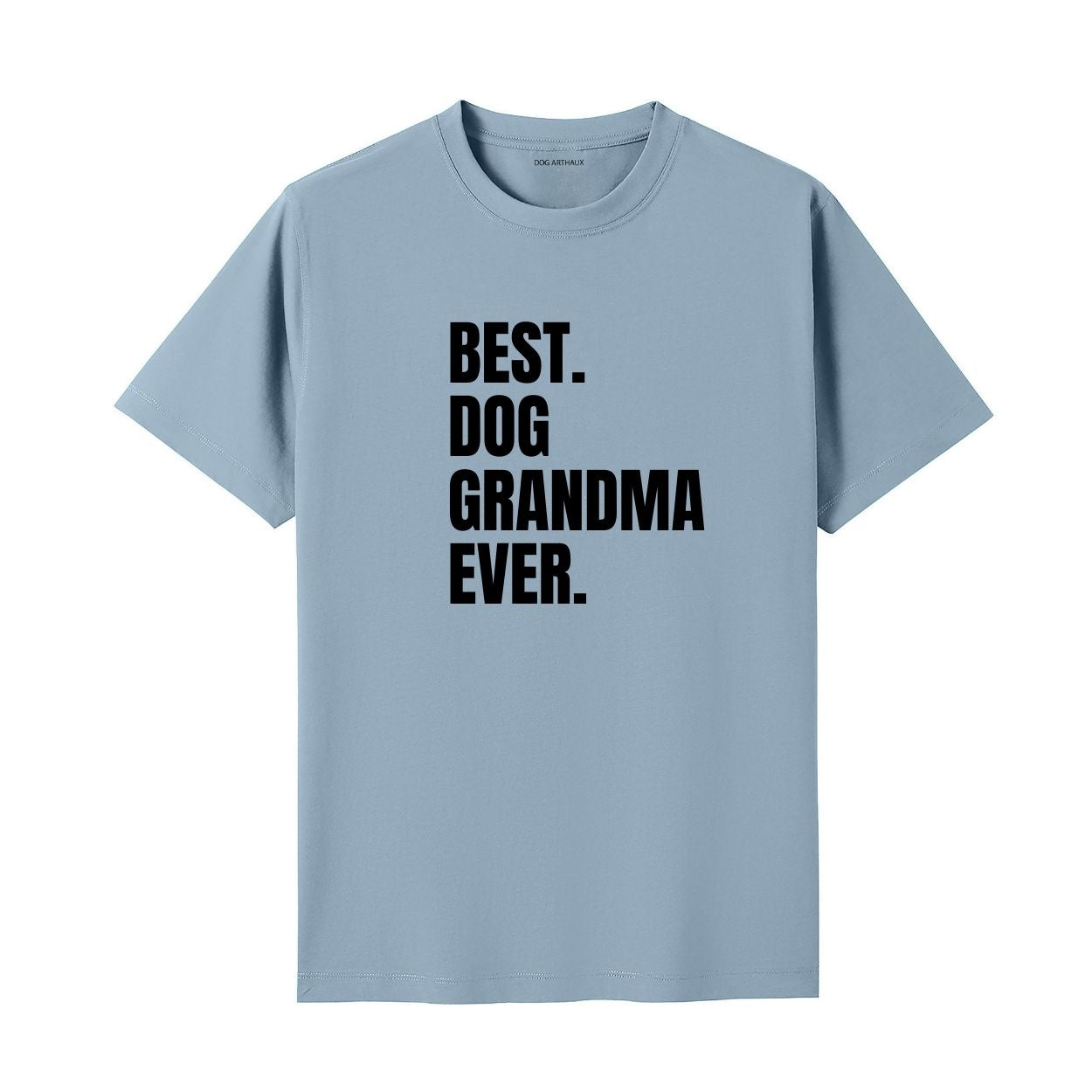 Best Dog Grandma Ever 2 T-Shirt