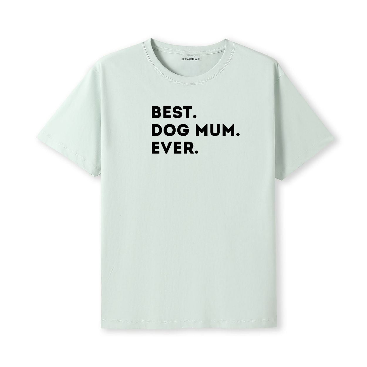 Best Dog Mum 02 T-Shirt
