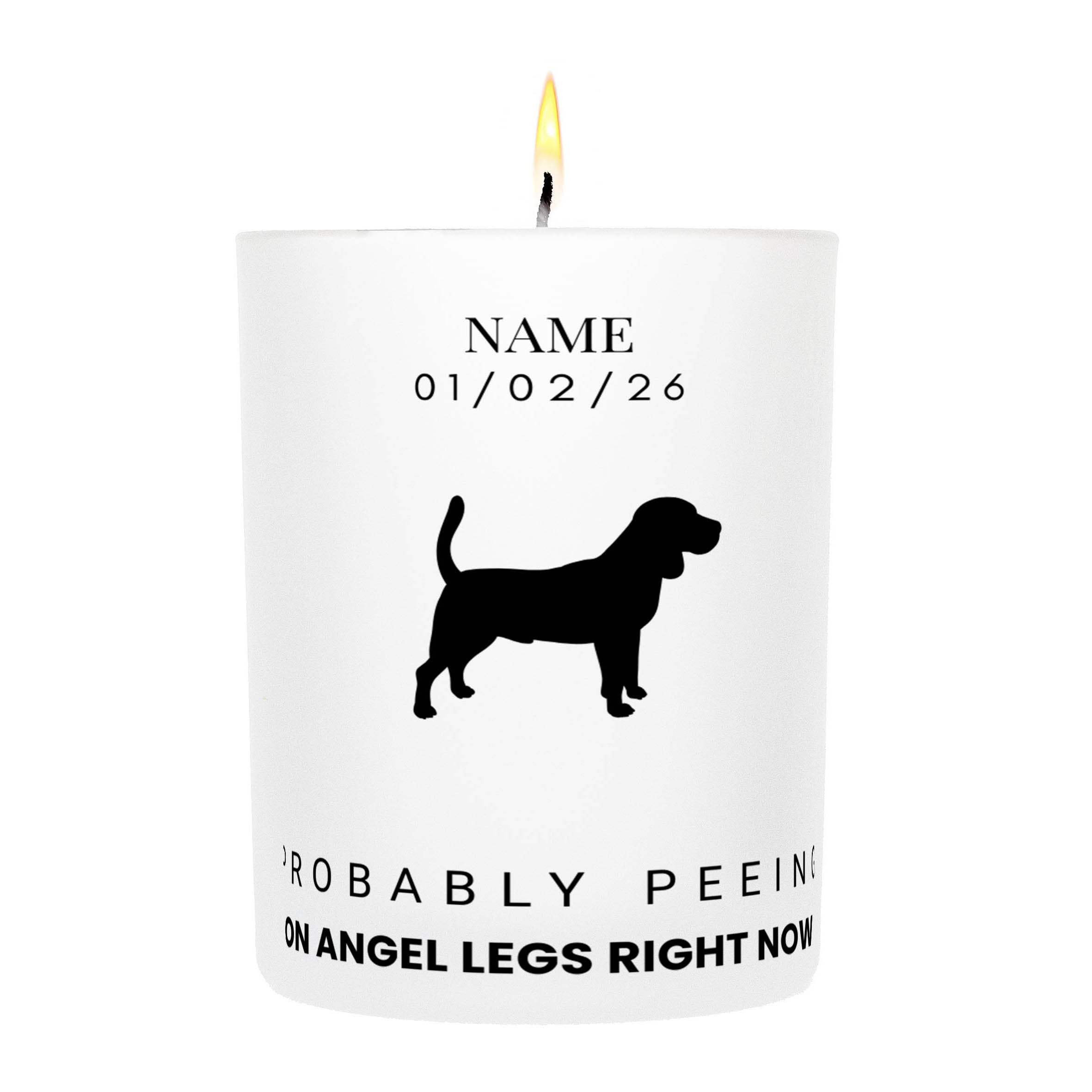 Beagle – Probably Peeing on Angel Legs Right Now Custom Candle