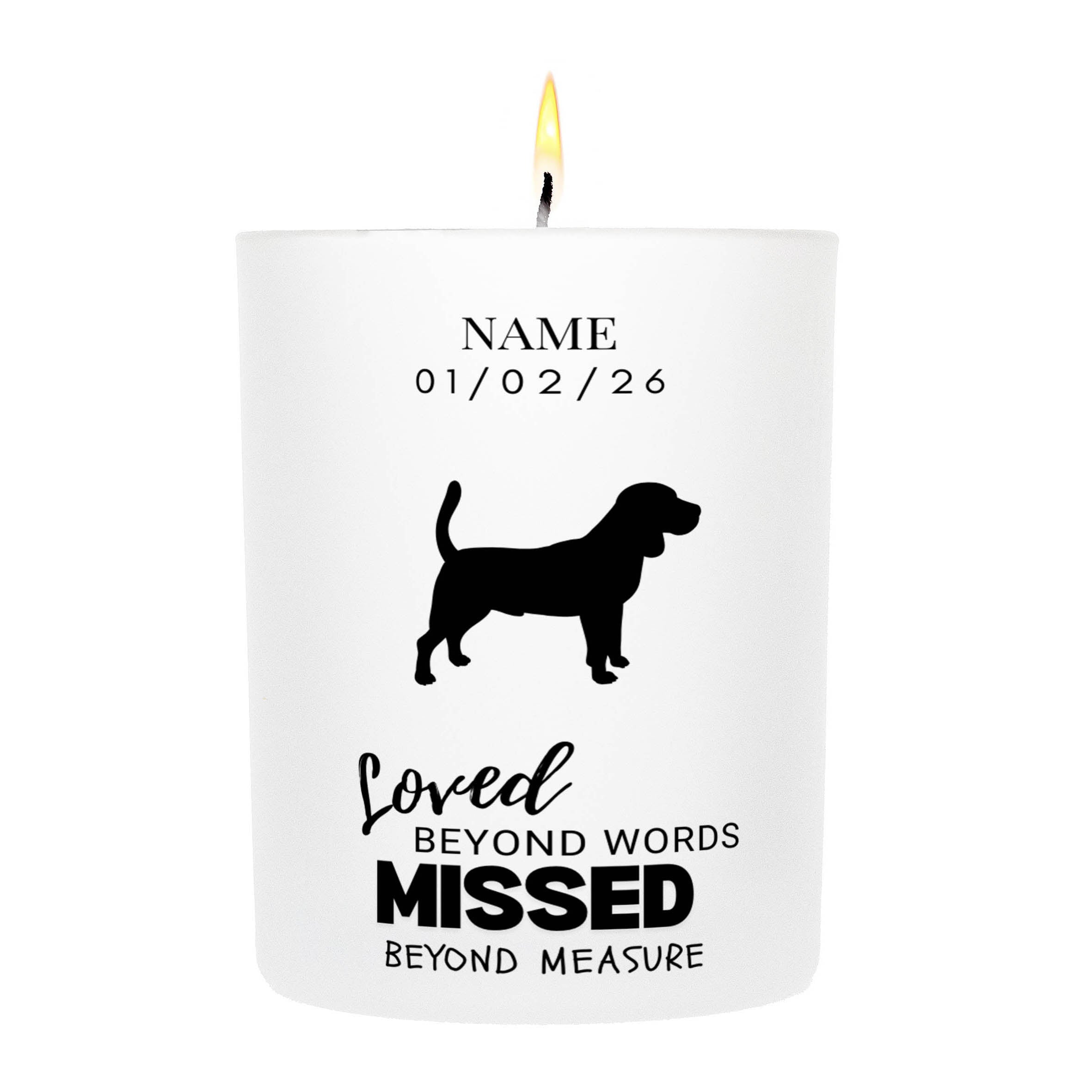 Beagle – Loved Beyond Words, Missed Beyond Measure Custom Candle