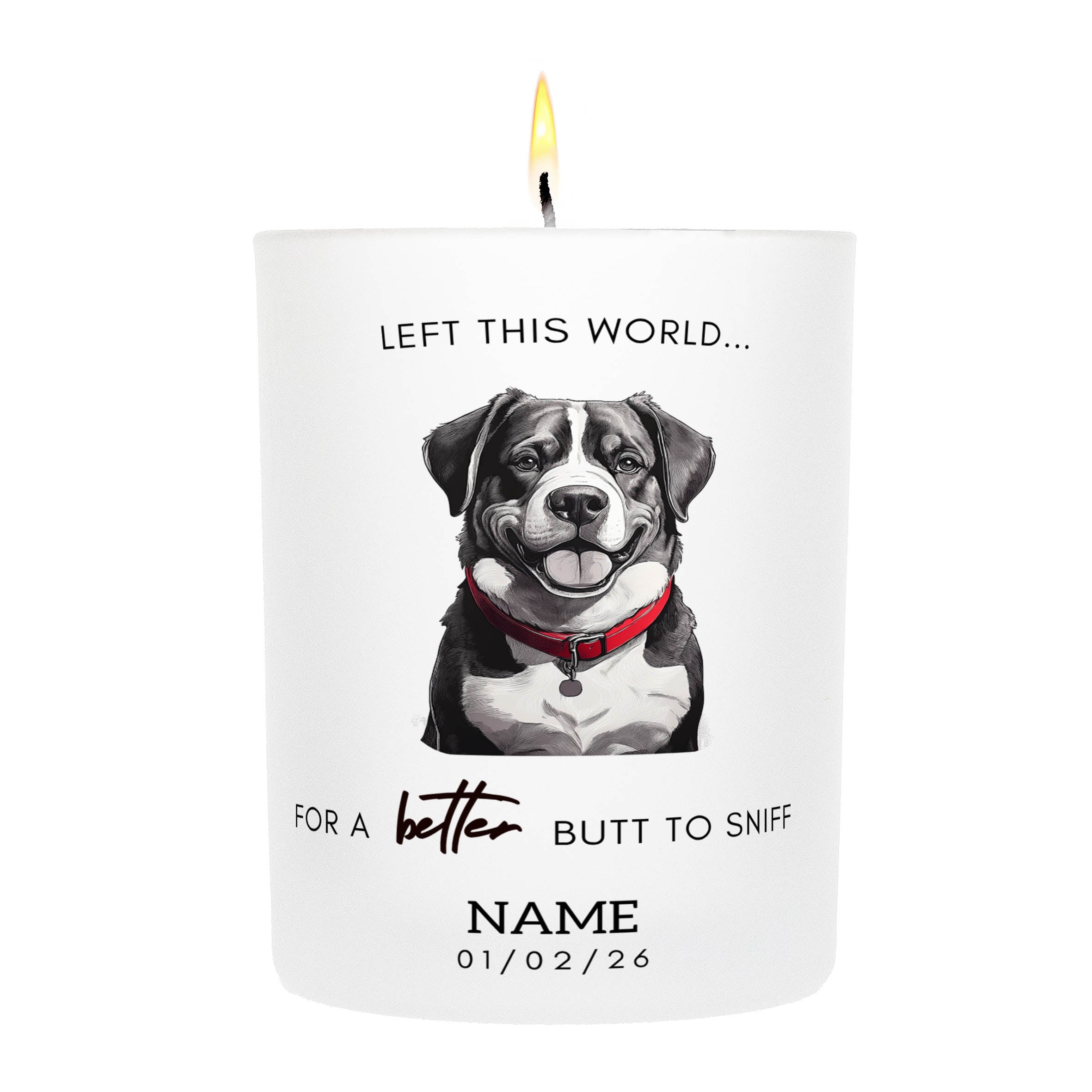 Bernese Mountain Dog in Memory Better Butt To Sniff Custom Candle.