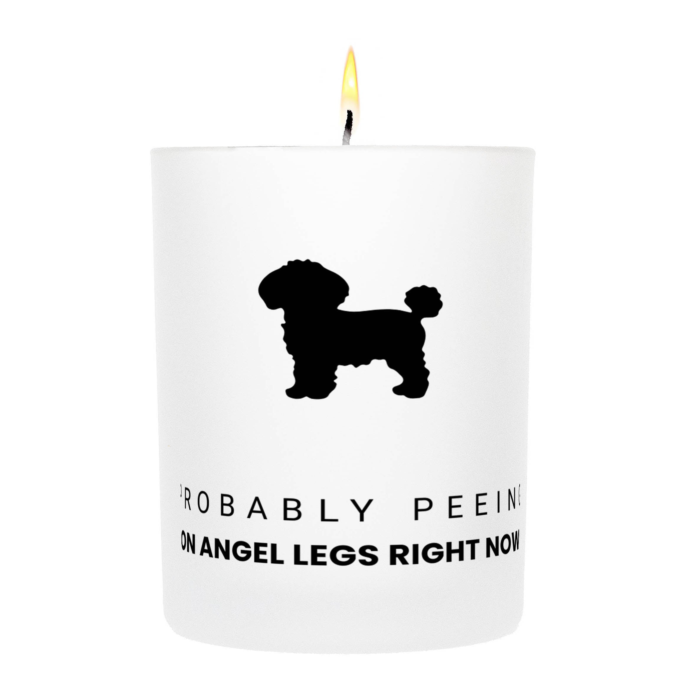 Bichon Frise – Probably Peeing on Angel Legs Right Now Custom Candle