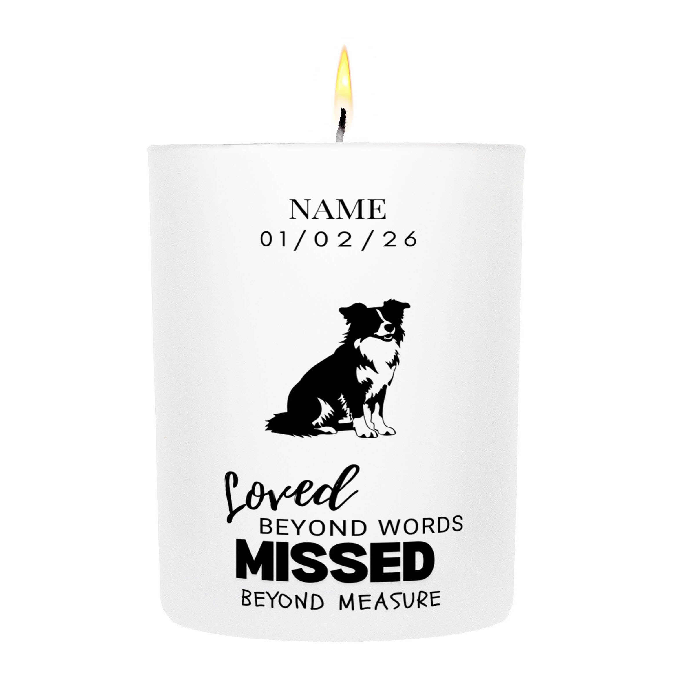 Border Collie – Loved Beyond Words, Missed Beyond Measure Custom Candle