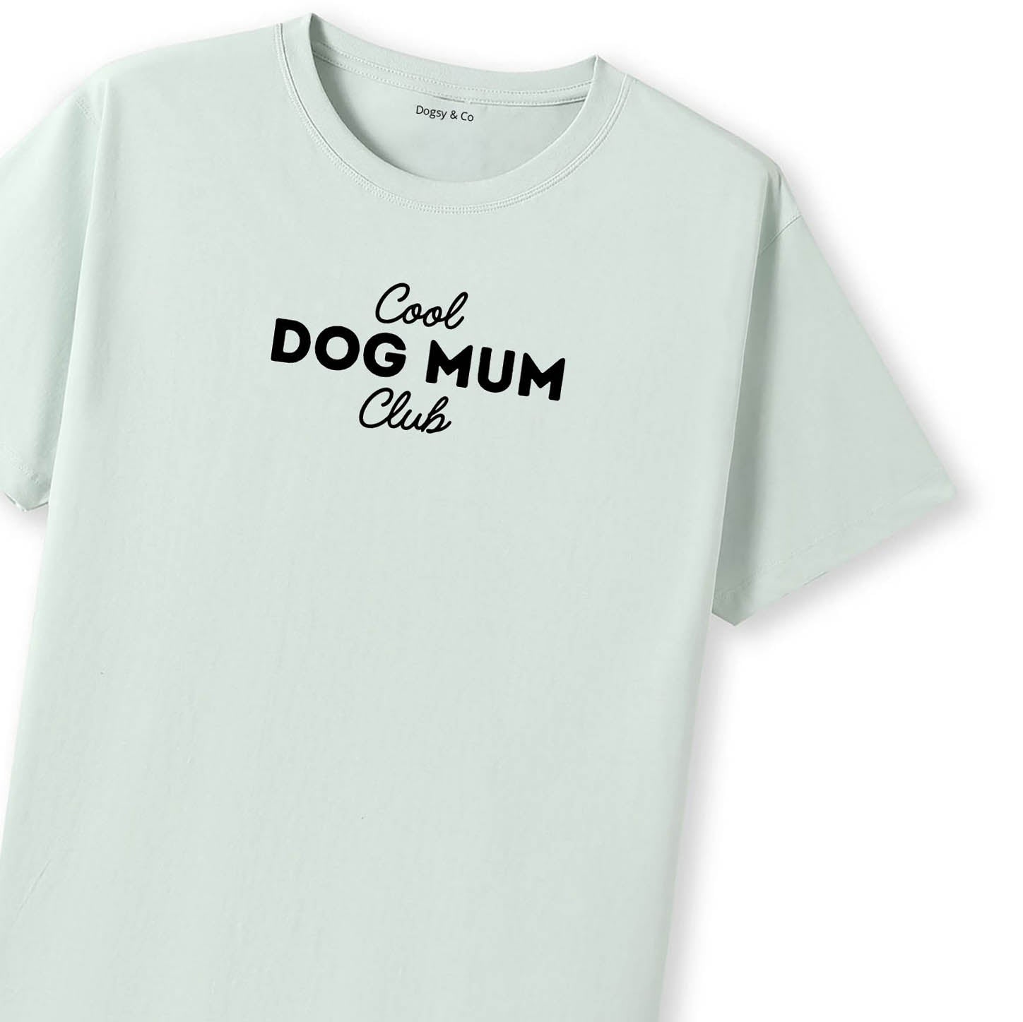 Cool Dog Mum T-Shirt - image 8