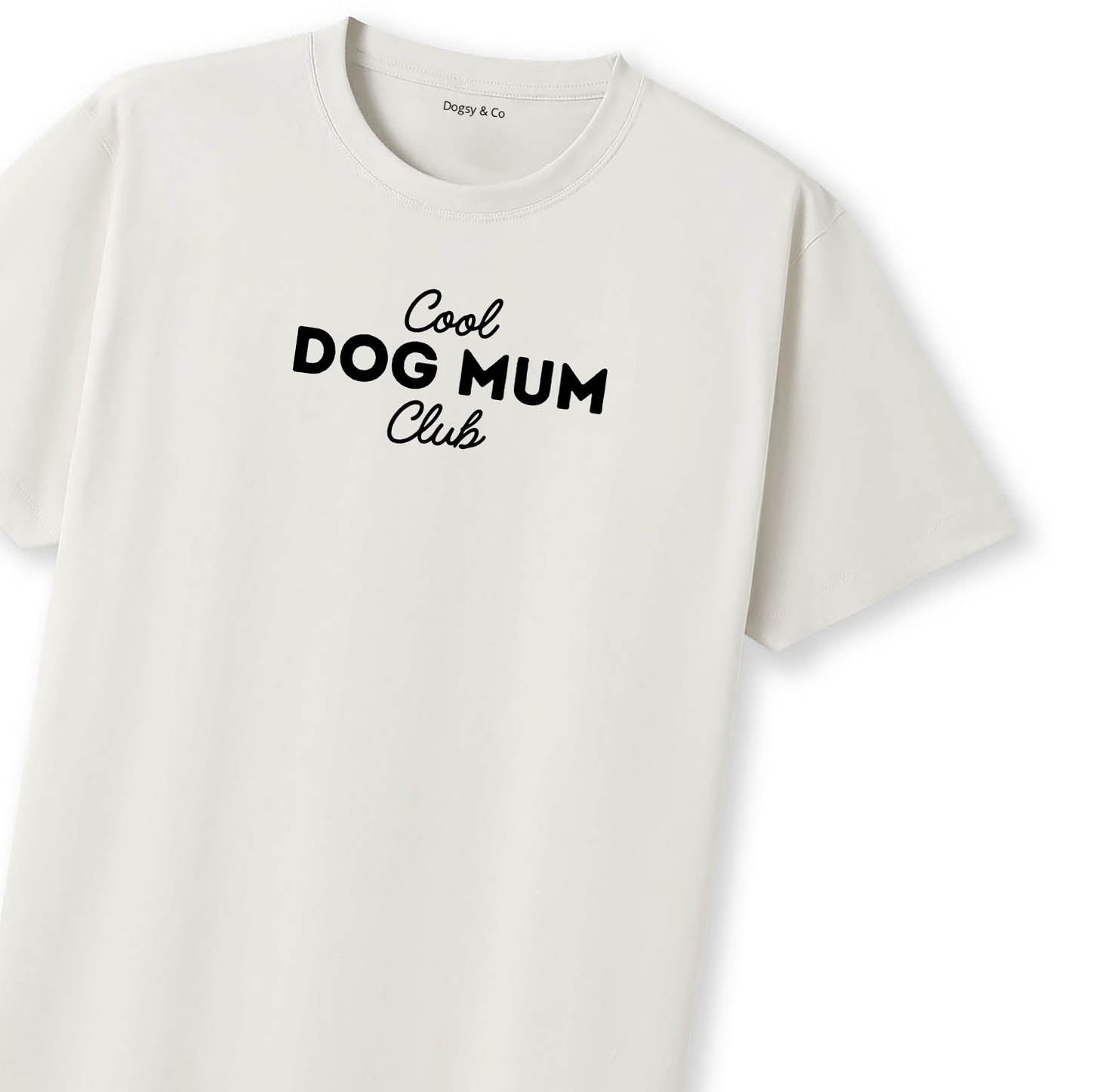 Cool Dog Mum T-Shirt - image 11