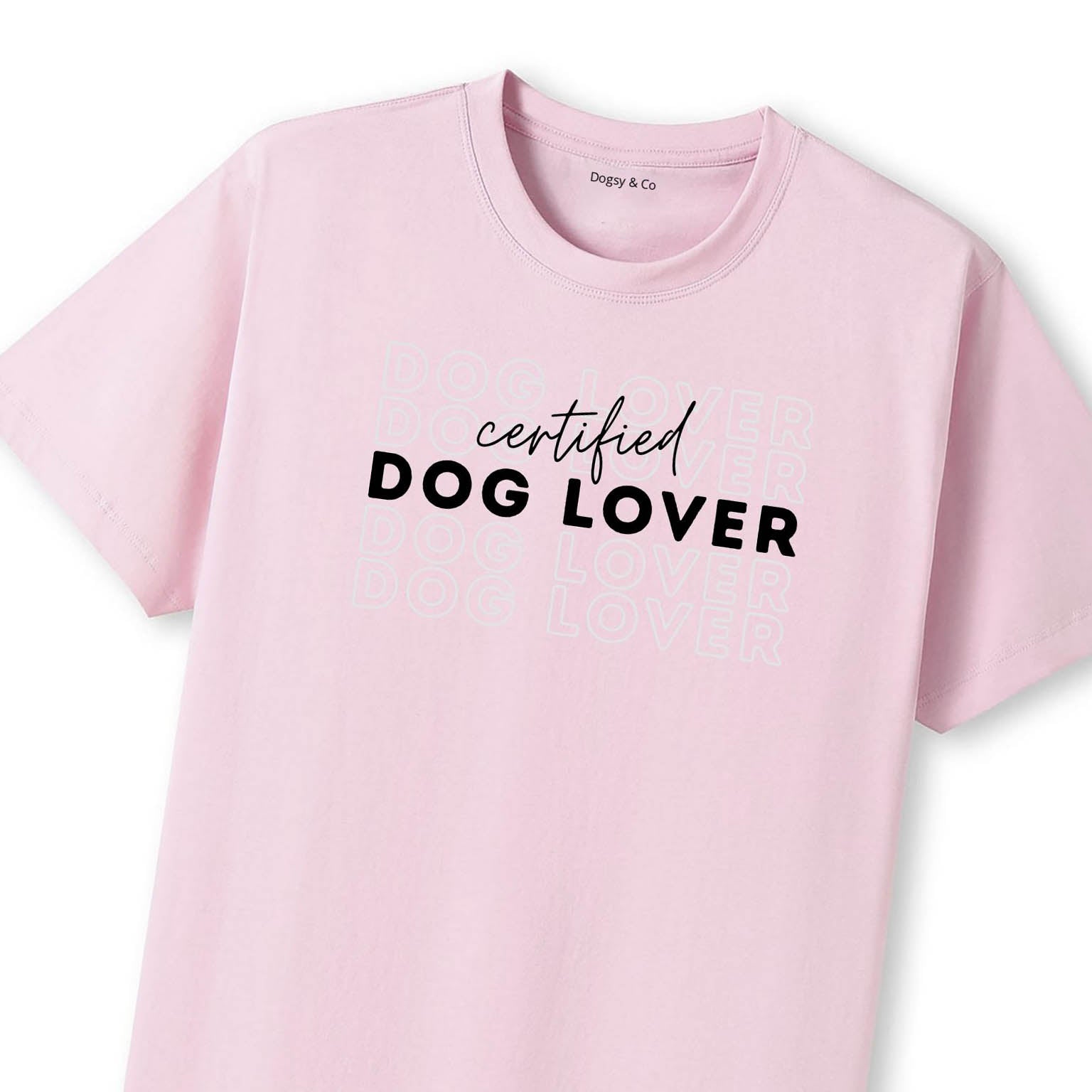 Certified Dog Lover T-Shirt - image 7