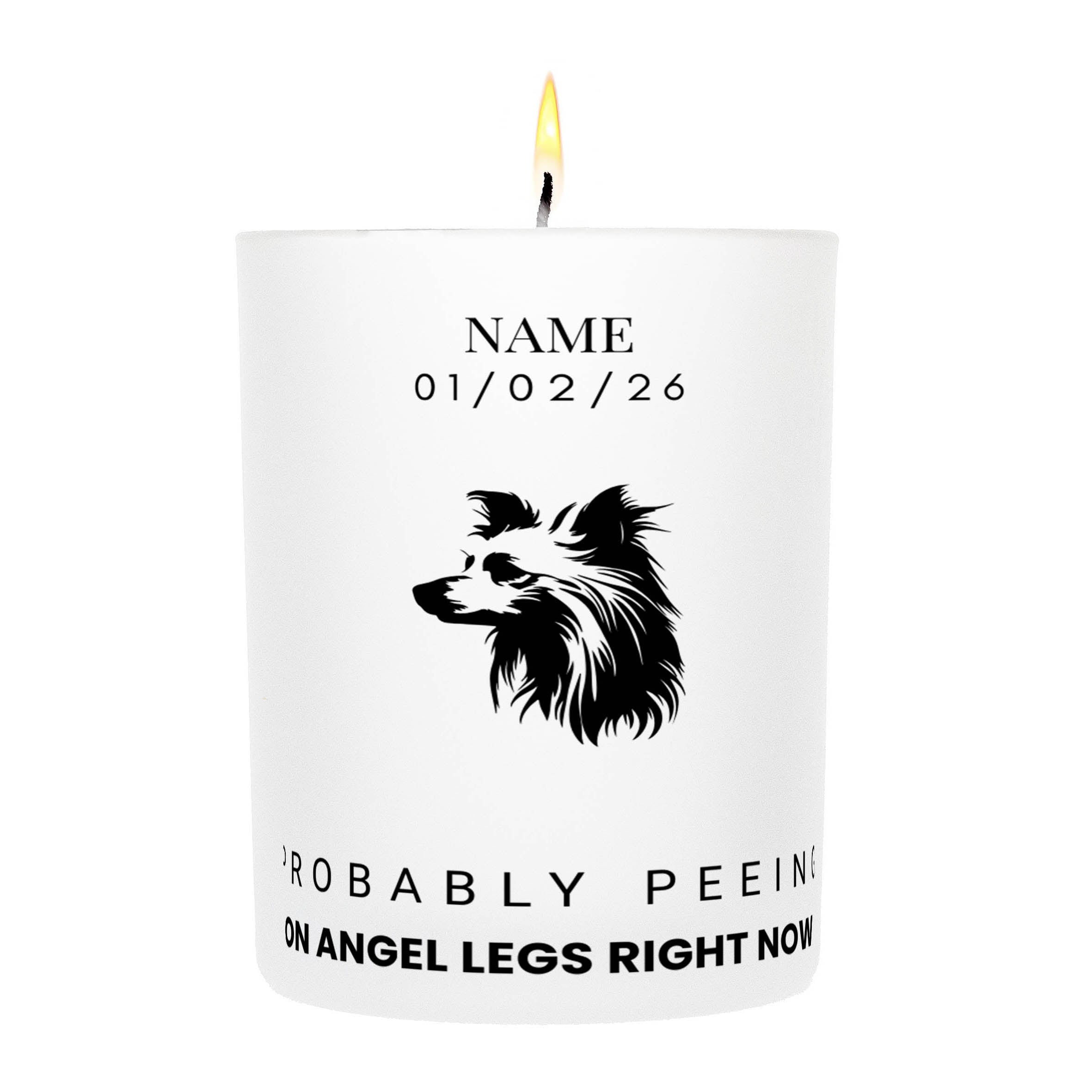 Chinese Crested – Probably Peeing on Angel Legs Right Now Custom Candle