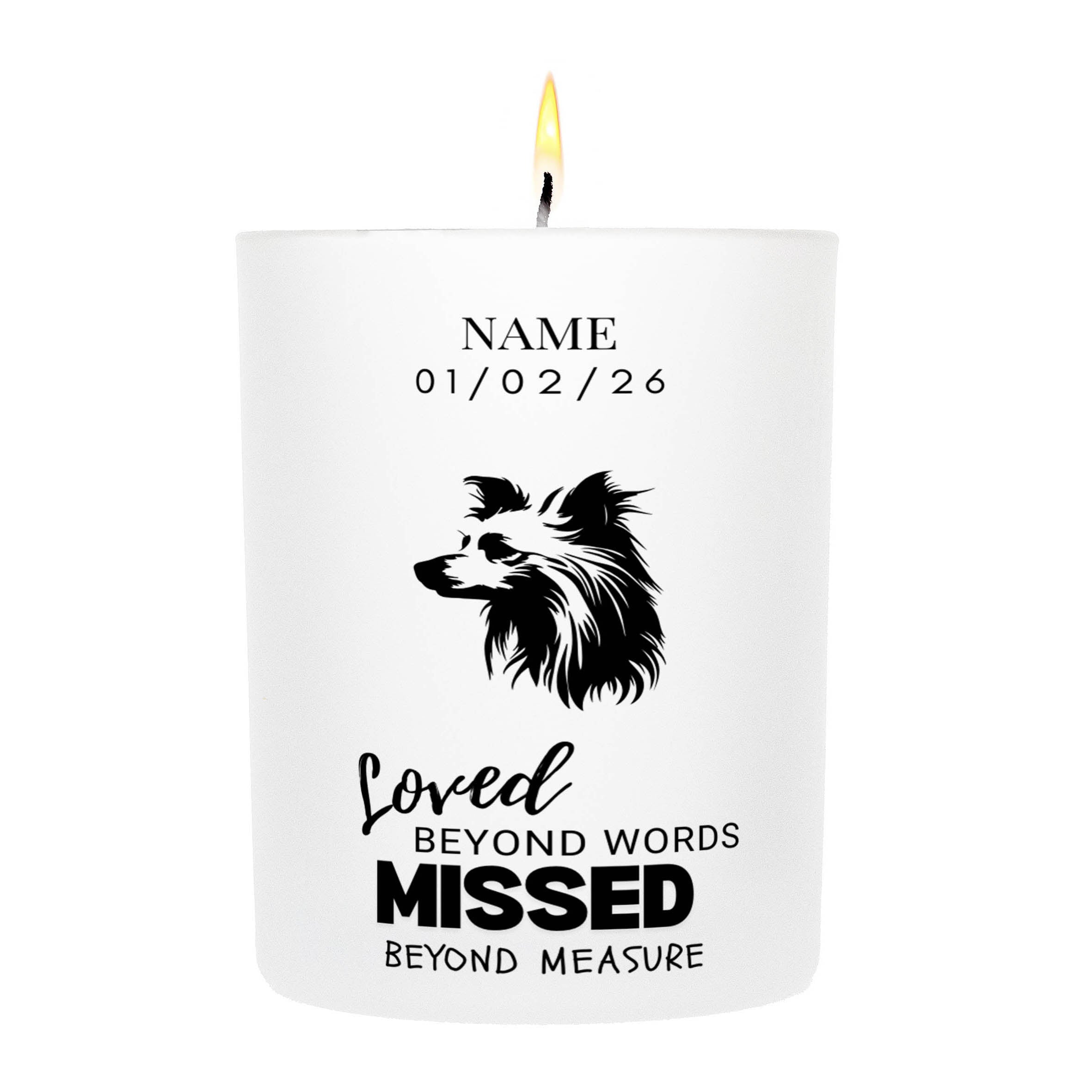 Chinese Crested – Loved Beyond Words, Missed Beyond Measure Custom Candle