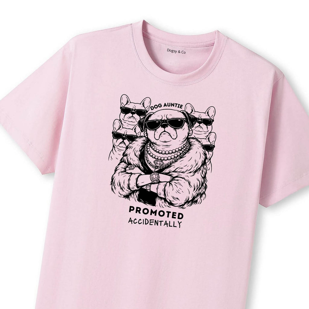 Promoted accidentally Dog Aunty / Dog Auntie T-Shirt - image 10