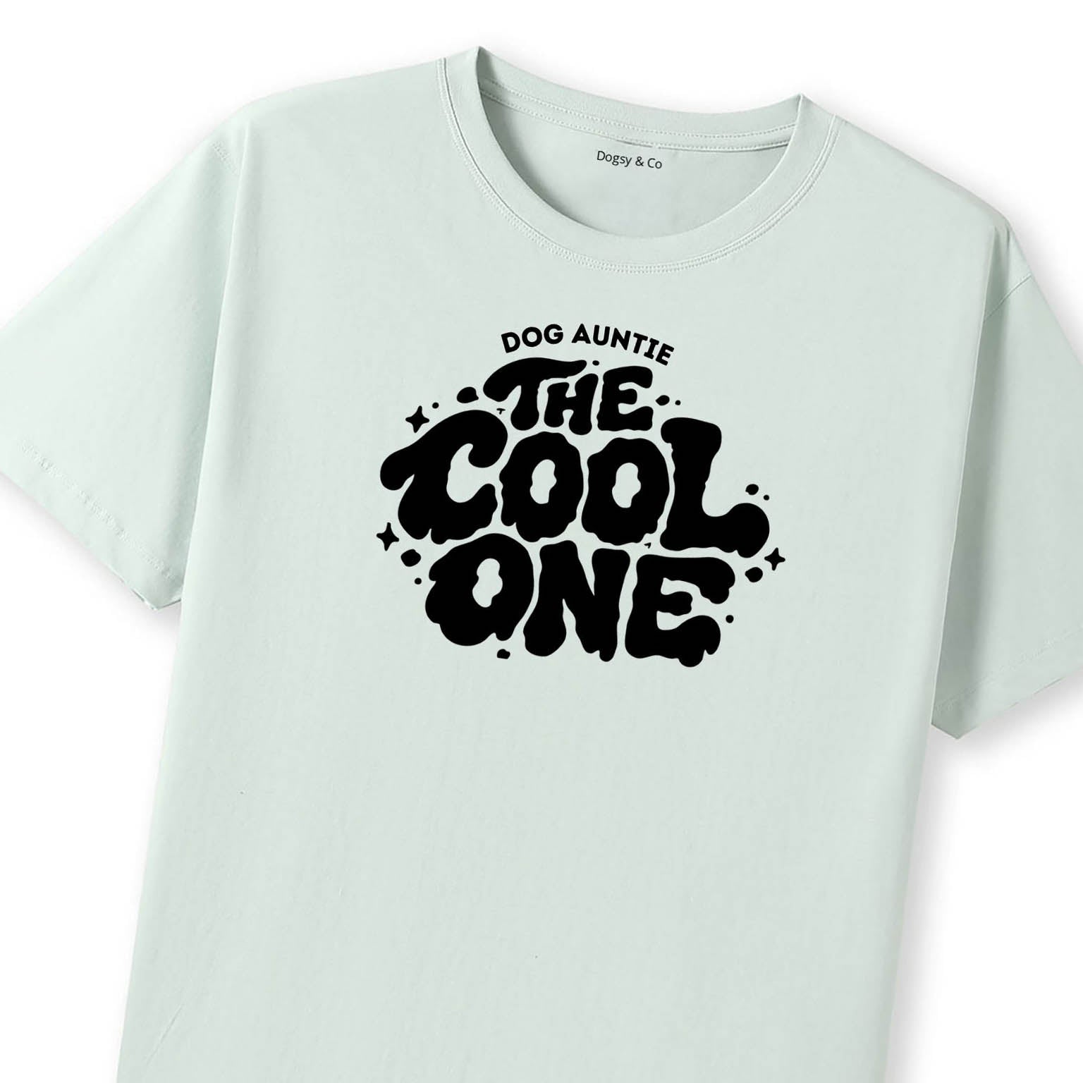 The cool one Dog Aunty / Dog Auntie T-Shirt - image 8