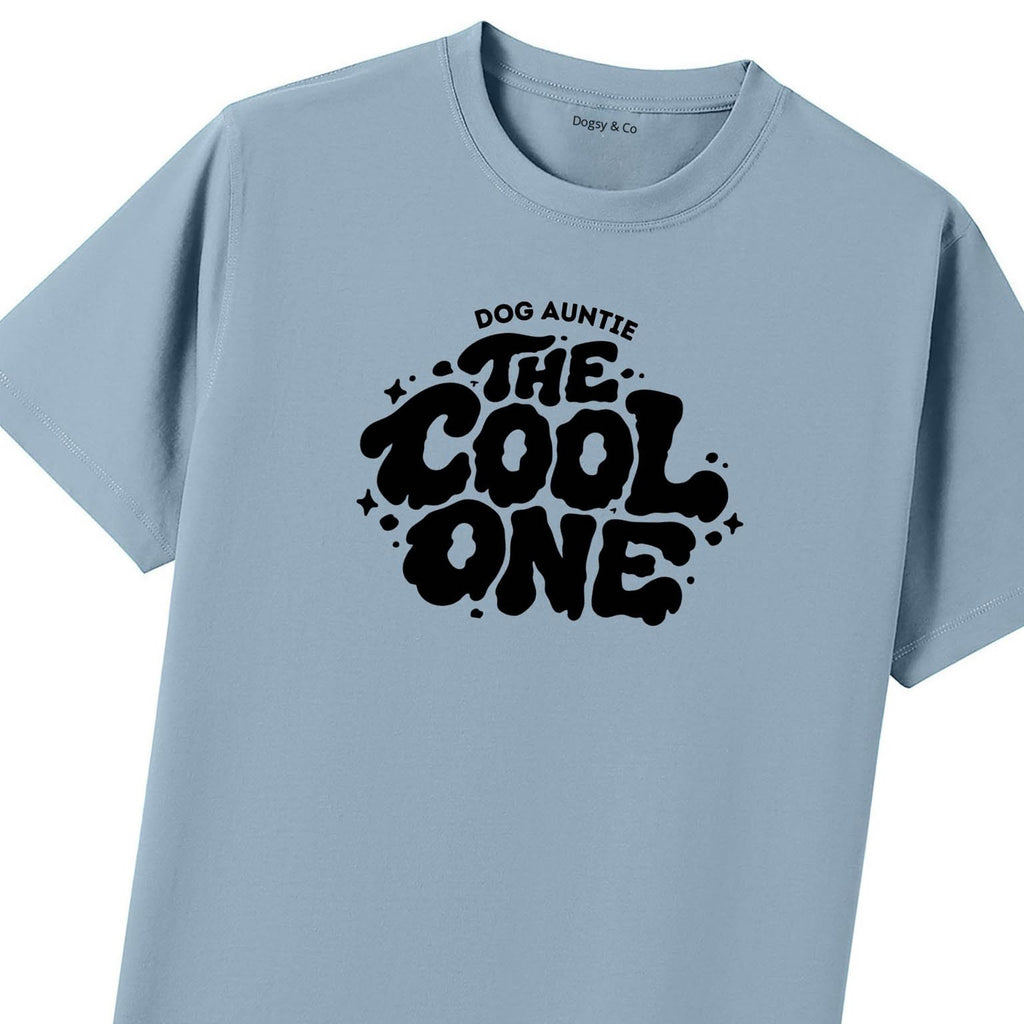 The cool one Dog Aunty / Dog Auntie T-Shirt - image 10