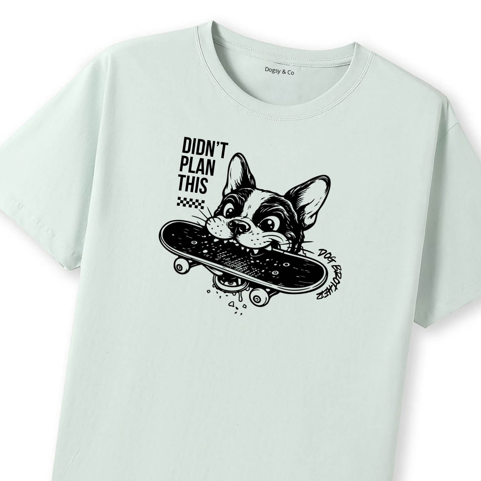 Didn't plan this Dog Brother T-Shirt - image 7
