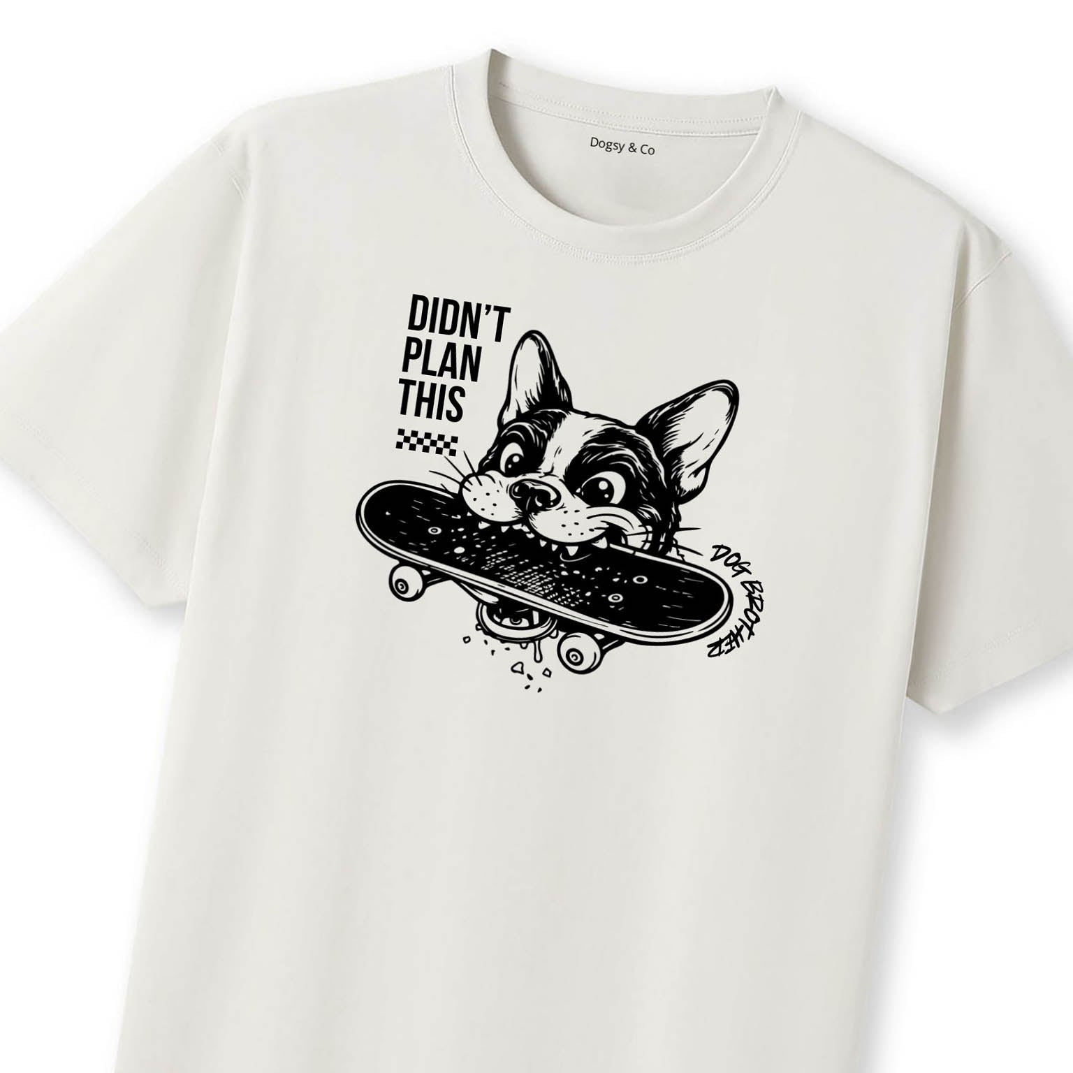 Didn't plan this Dog Brother T-Shirt - image 8