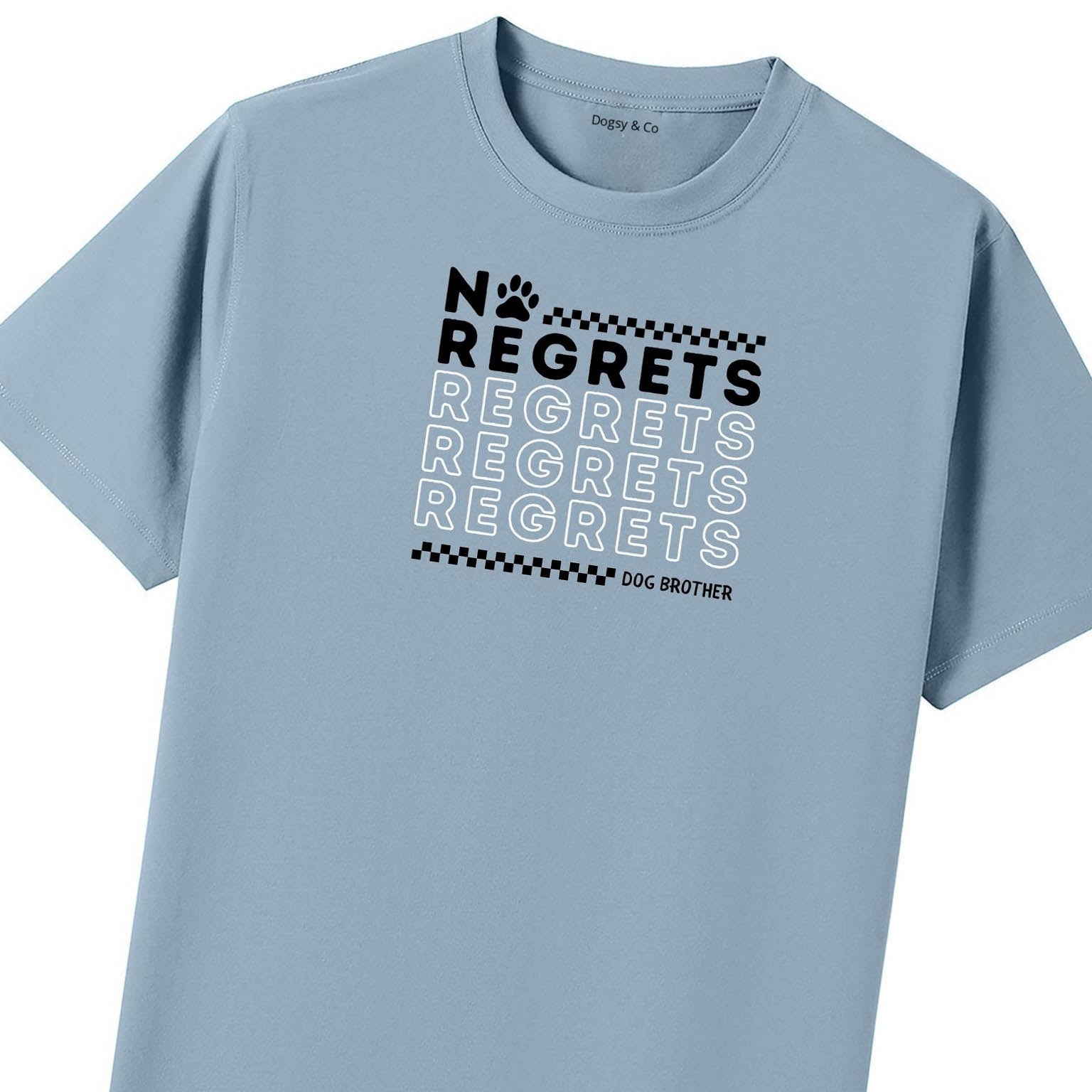 No regrets Dog Brother T-Shirt - image 6