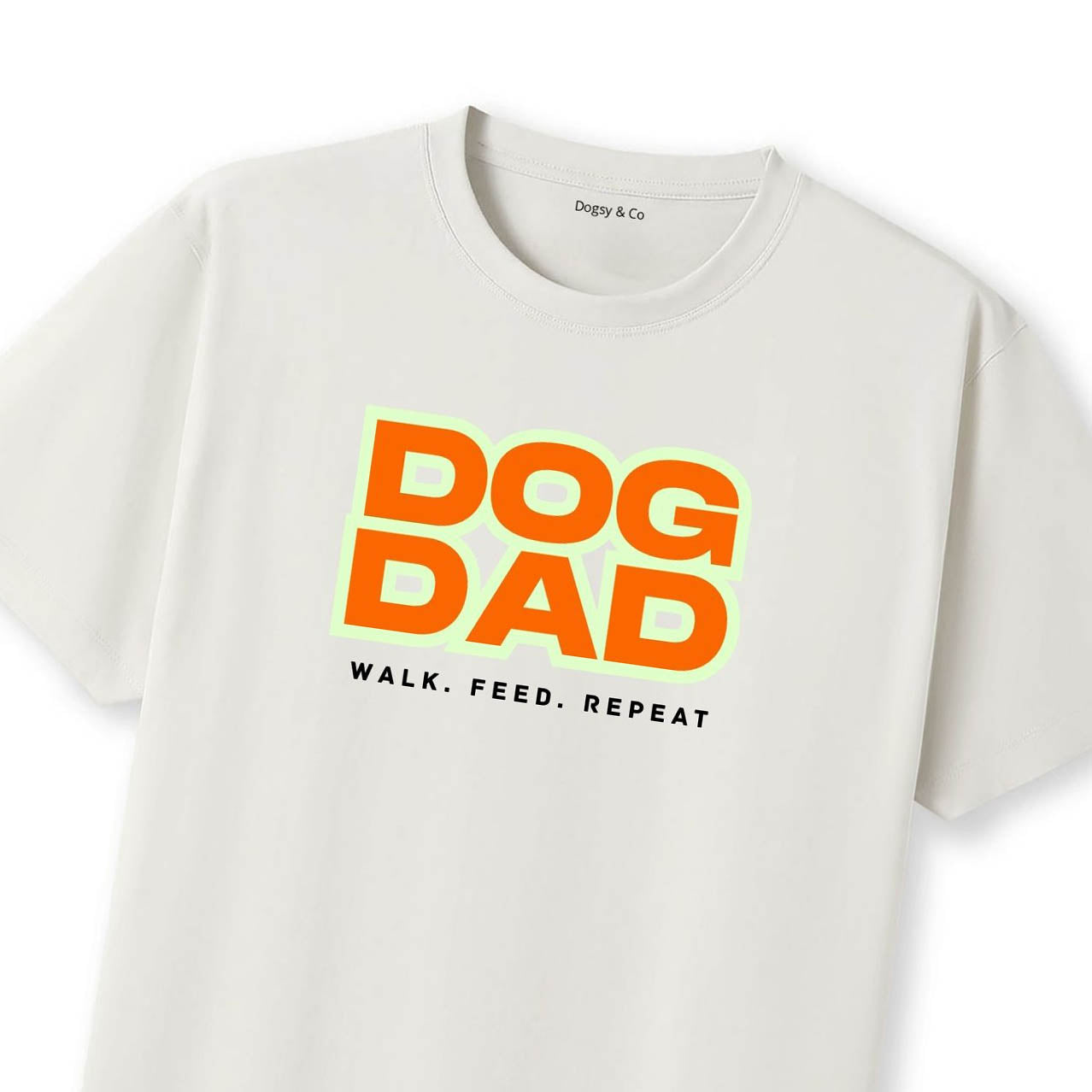Dog Dad Walk. Feed.Repeat T-Shirt | Dogsy & Co