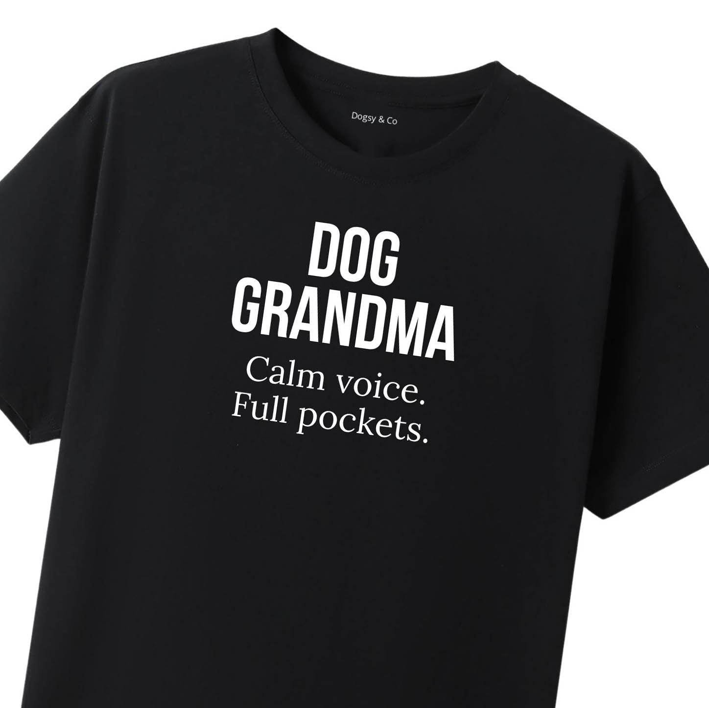 Dog Grandma Calm voice. Full pockets T-Shirt - image 8