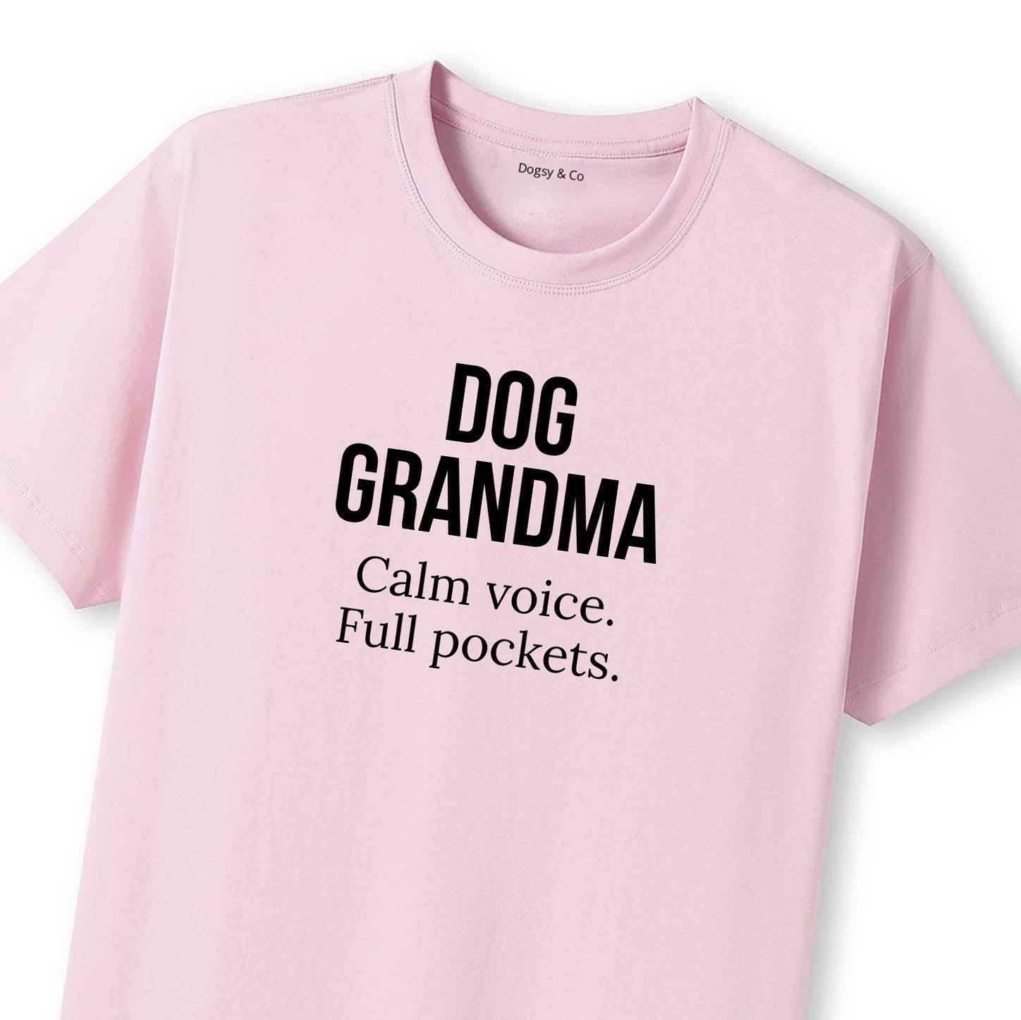 Dog Grandma Calm voice. Full pockets T-Shirt - image 9