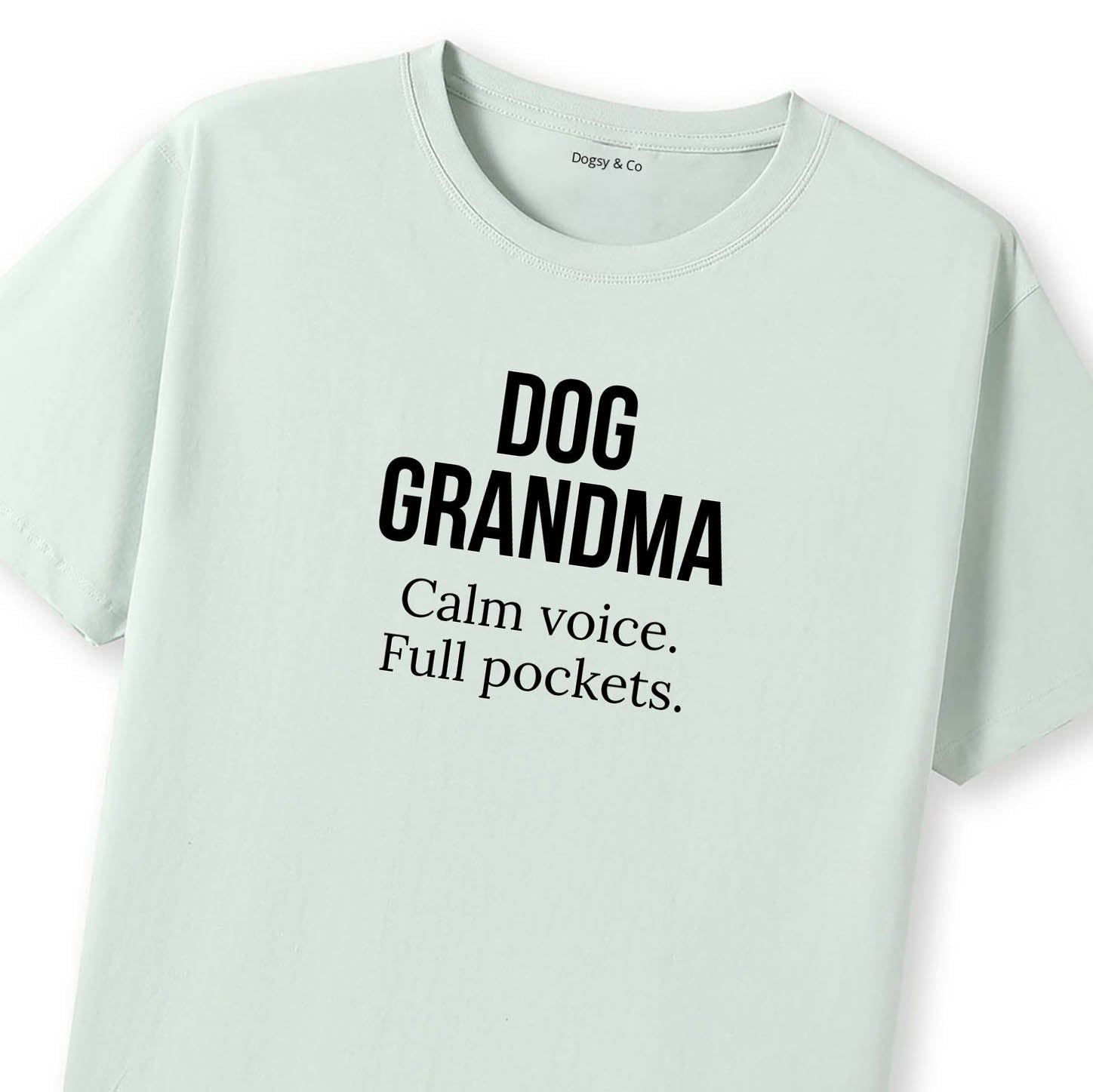 Dog Grandma Calm voice. Full pockets T-Shirt - image 11