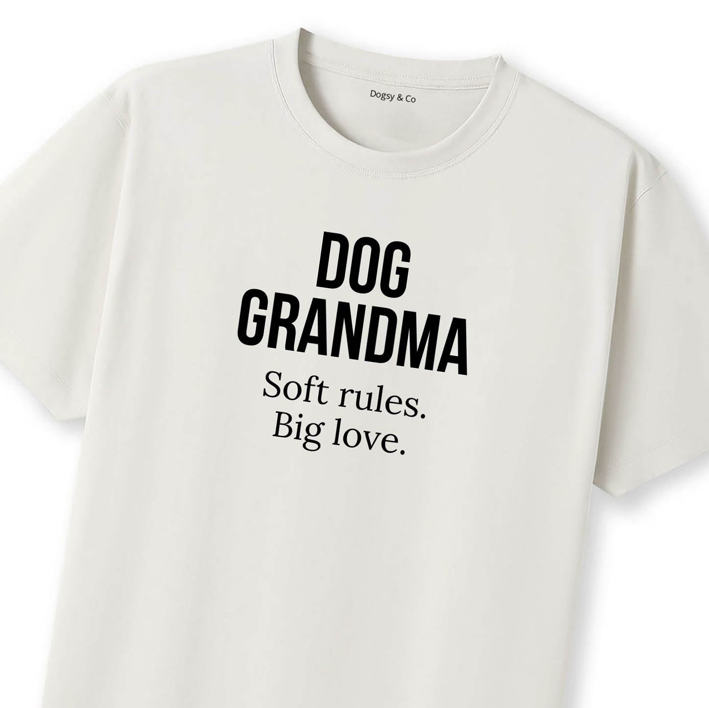 Dog Grandma Soft rules. Big love. T-Shirt - image 10