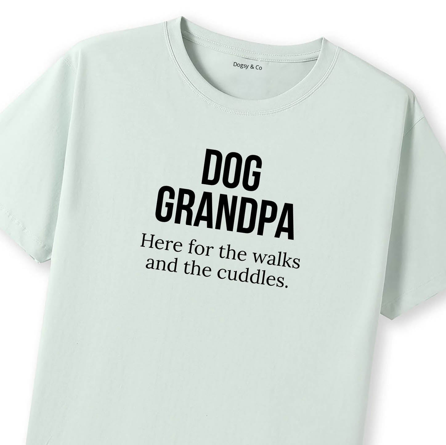 Dog Grandpa Here for the walks and the cuddles T-Shirt - image 11