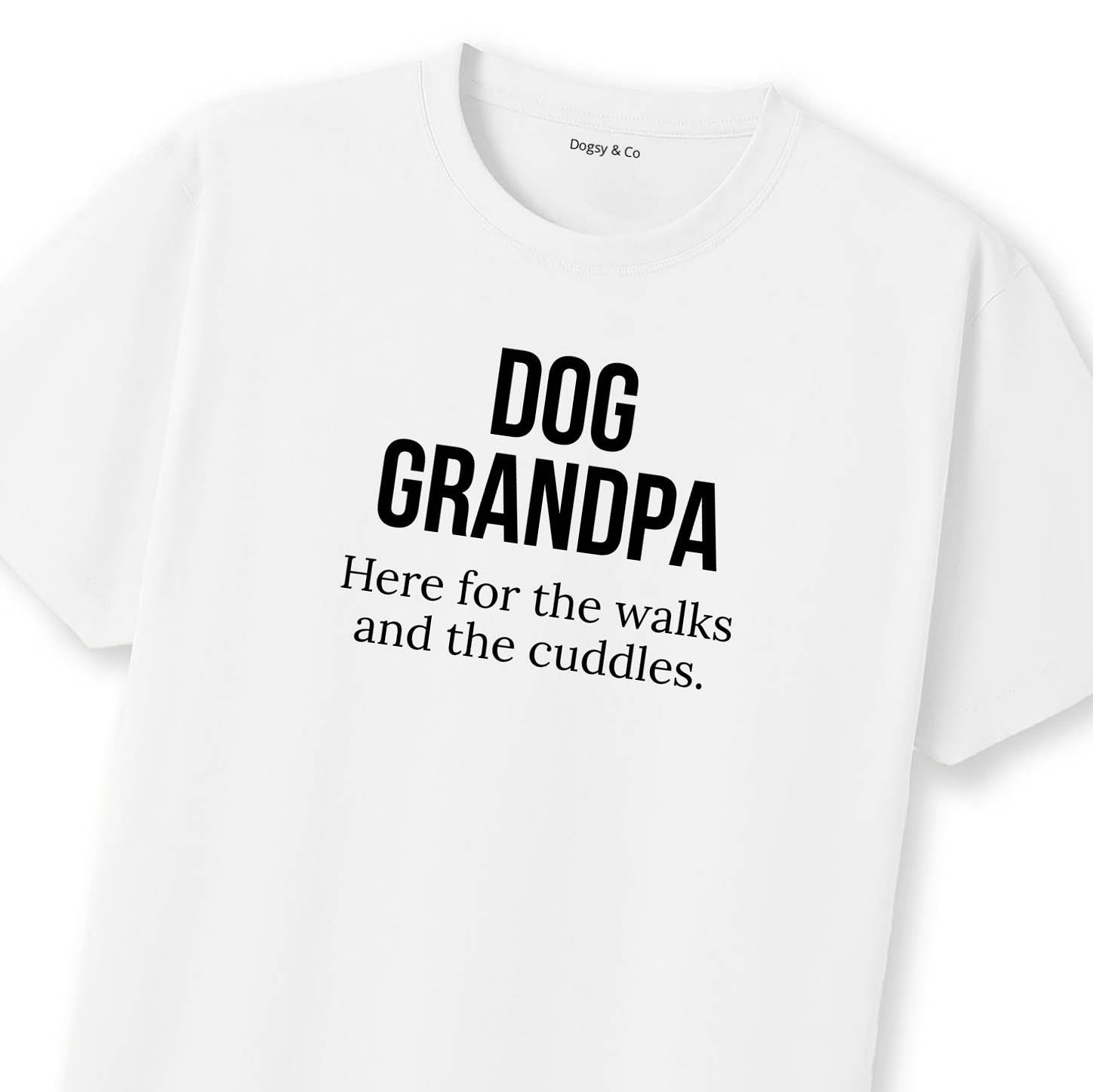 Dog Grandpa Here for the walks and the cuddles T-Shirt | Dogsy & Co