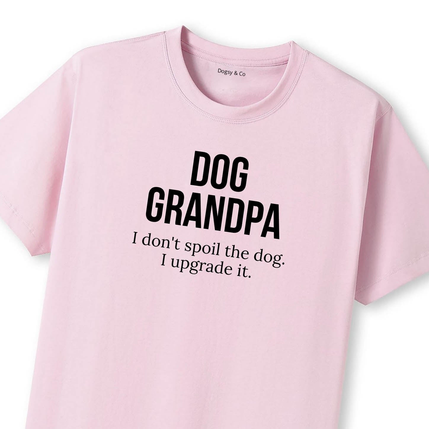 Dog Grandpa I don't spoil the dog. I upgrade it T-Shirt - image 9