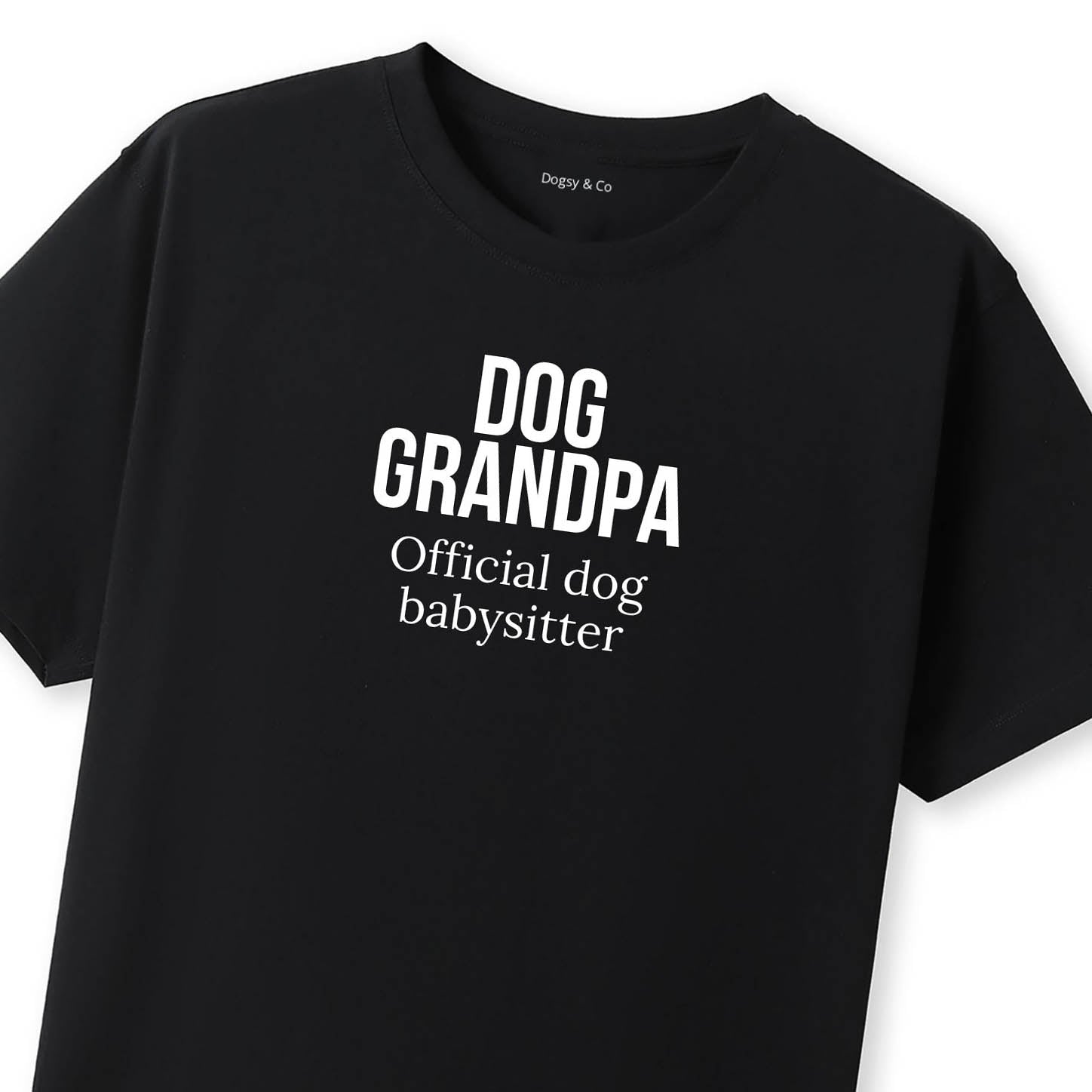 Official dog babysitter Dog Grandpa T-Shirt - image 8