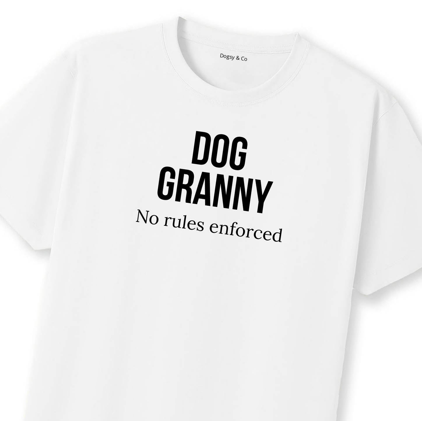 No rules enforced Dog Granny T-Shirt | Dogsy & Co