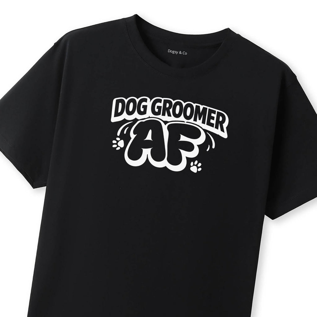 Dog Groomer AF T-Shirt - image 10