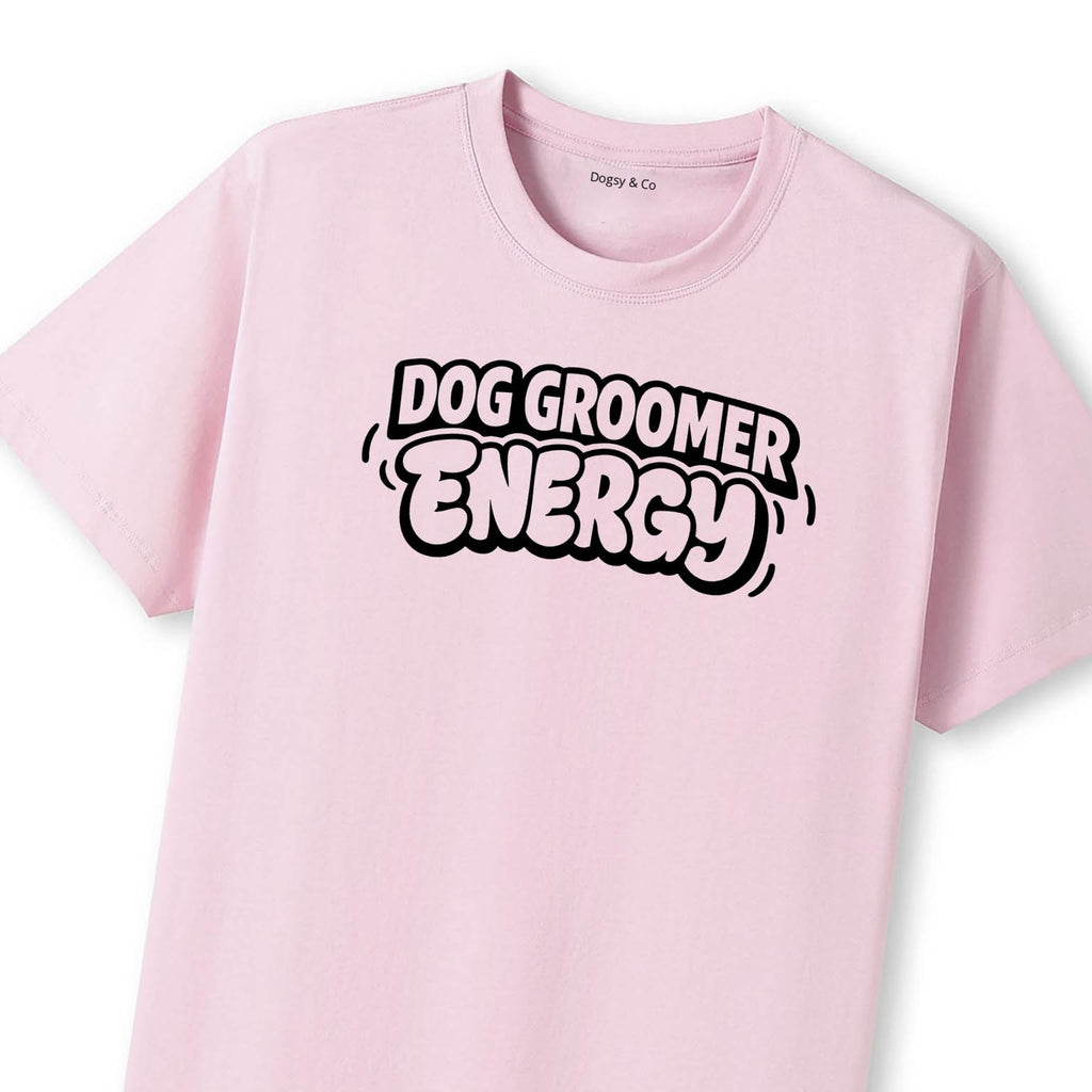 Dog Groomer Energy T-Shirt - image 9