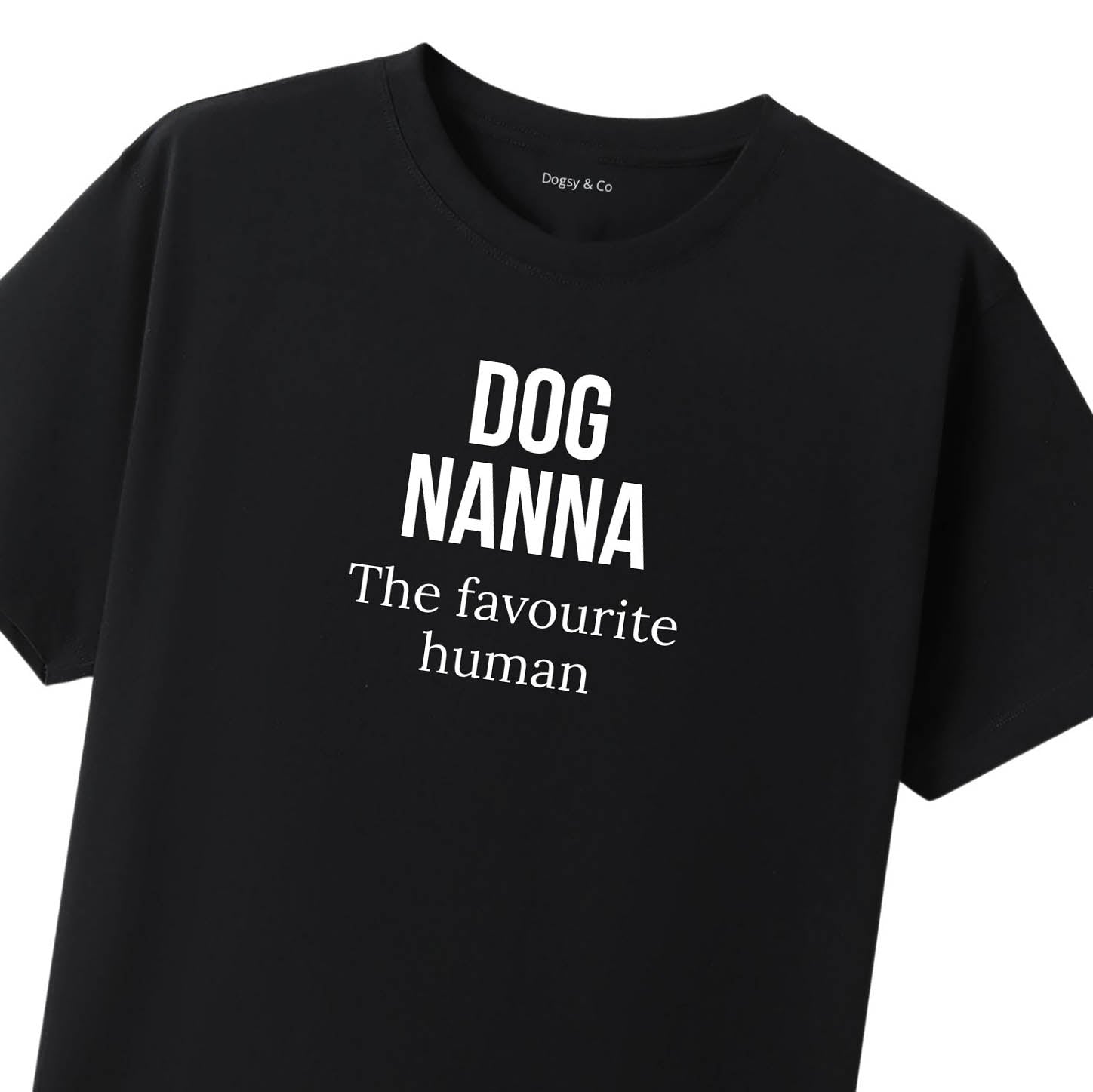 The favourite human Dog Nanna T-Shirt - image 8