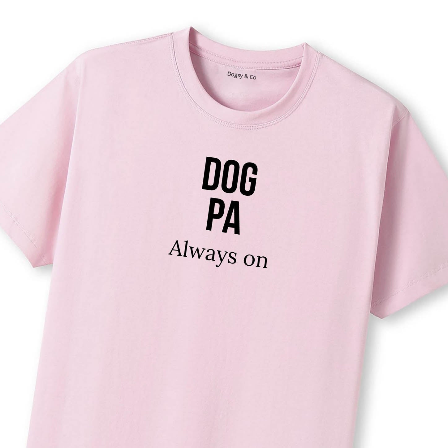 Always on Dog Pa T-Shirt - image 9