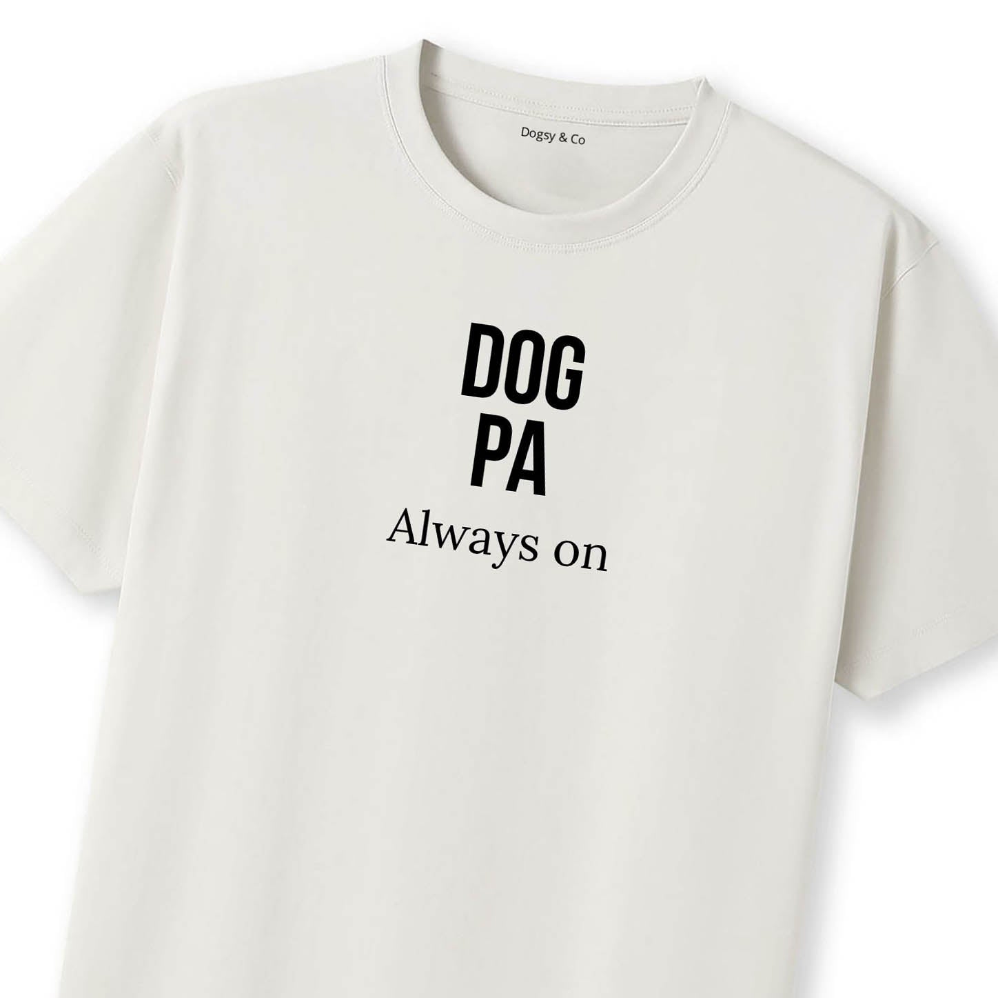Always on Dog Pa T-Shirt - image 10