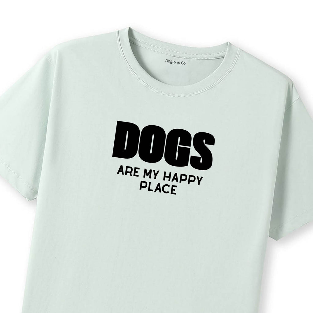 Dogs Are My Happy Place T-Shirt - image 11