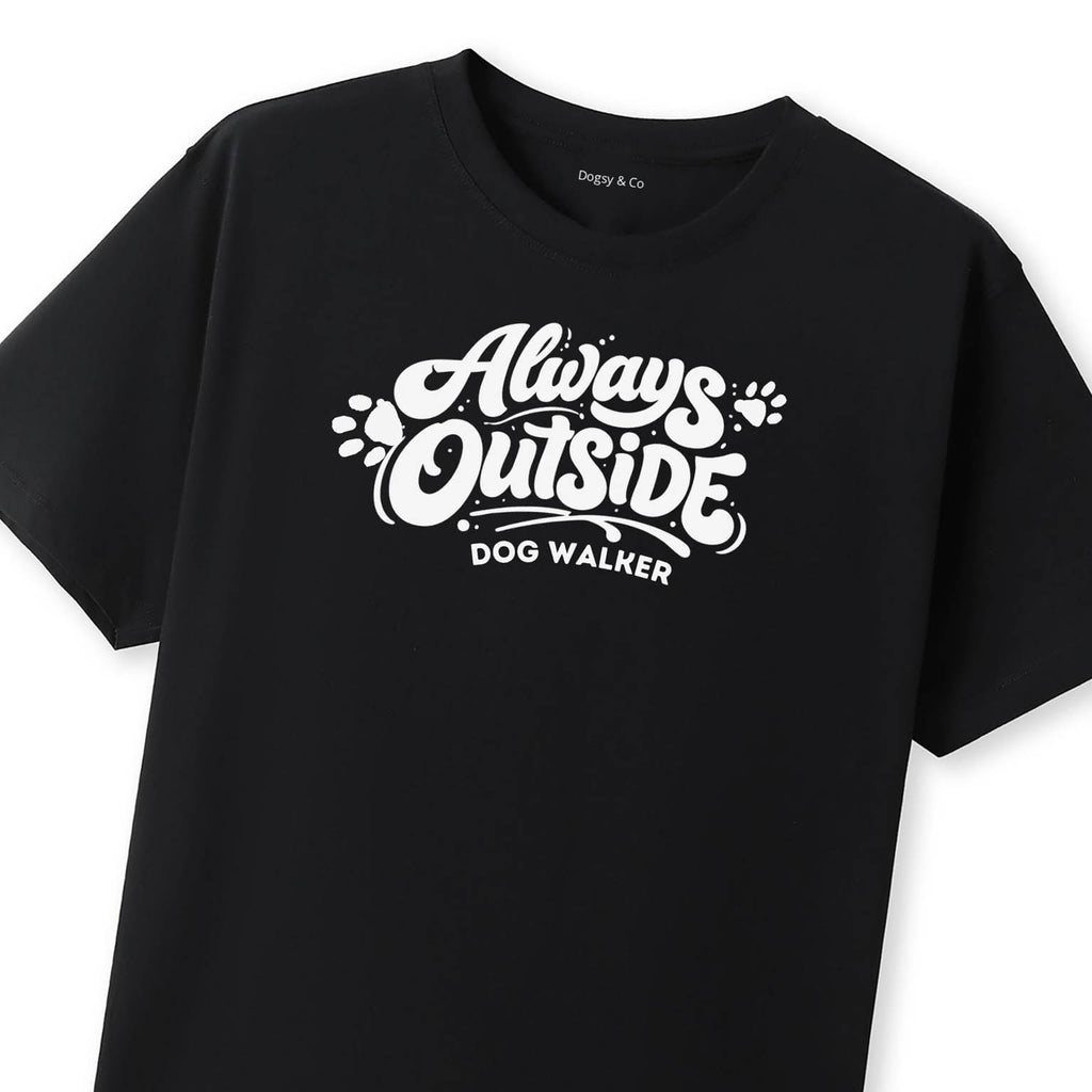 Dog Walker - Always Outside T-Shirt - image 8