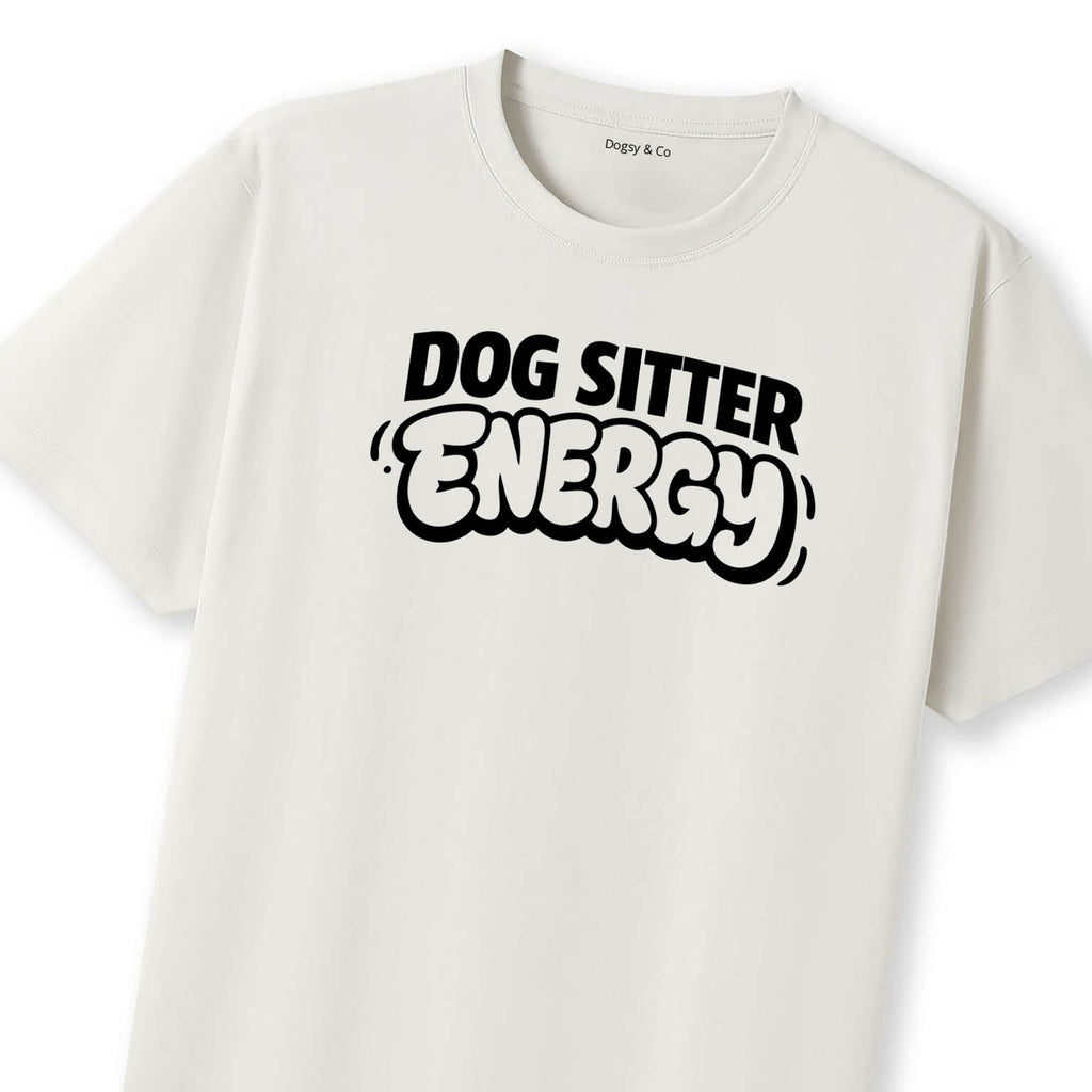 Dog Sitter Energy T-Shirt - image 11