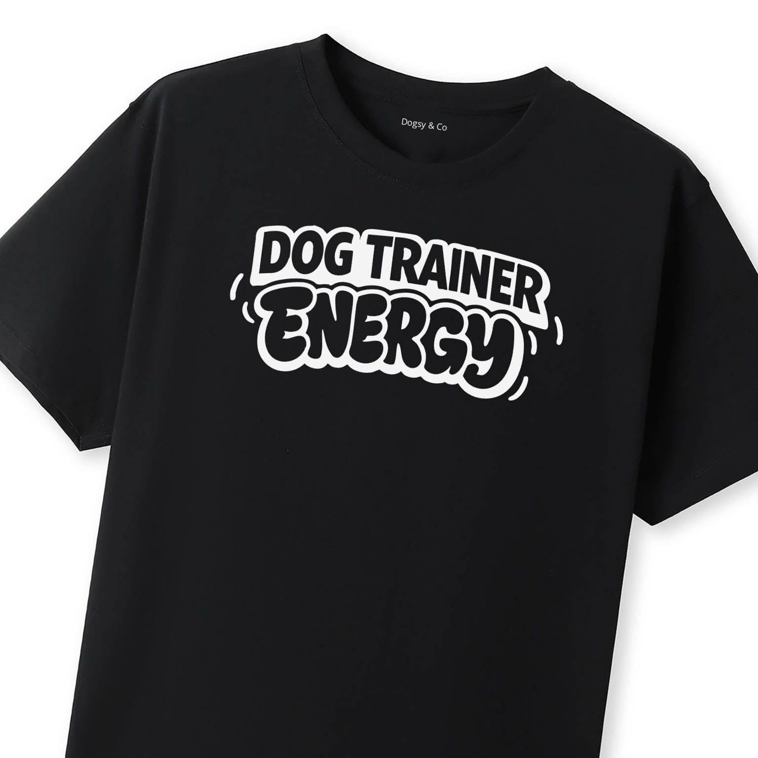 Dog Trainer Energy T-Shirt - image 10