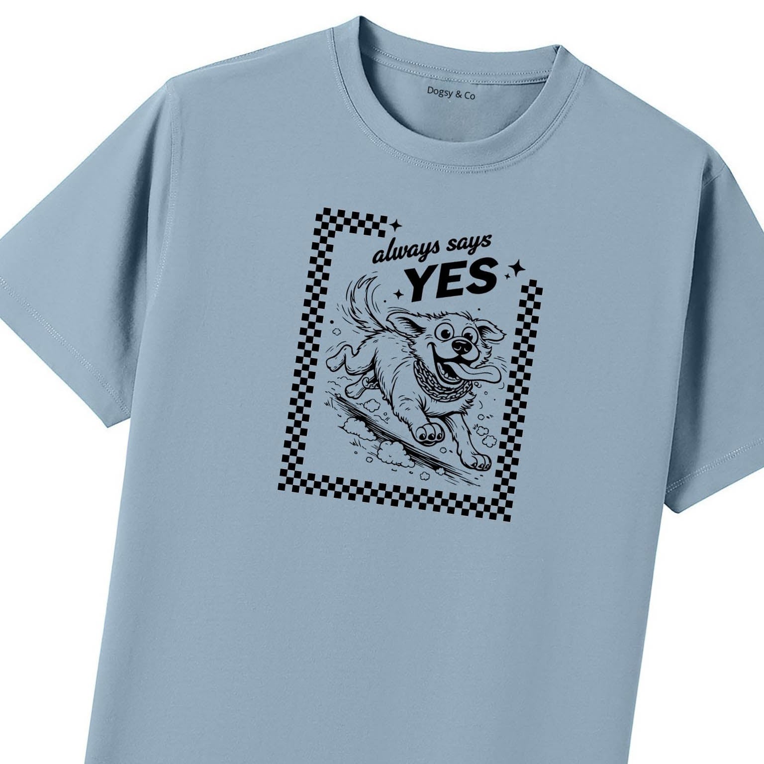 Always Says Yes Dog Uncle T-Shirt - image 10