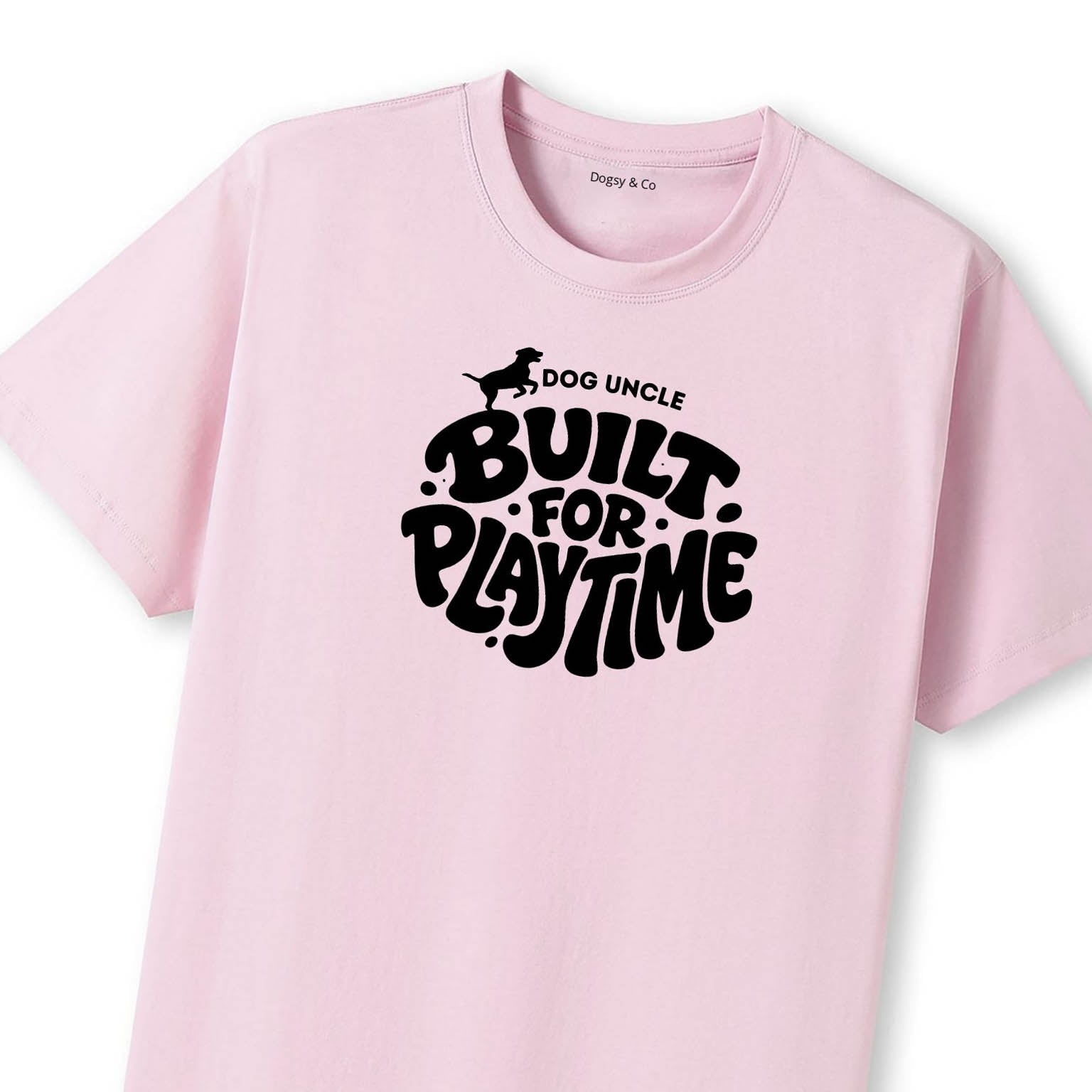 Built for playtime Dog Uncle T-Shirt - image 8